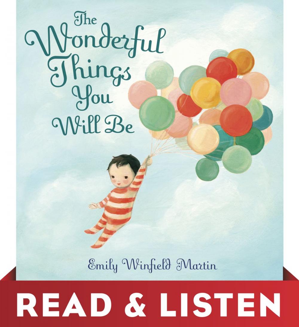 Big bigCover of The Wonderful Things You Will Be: Read & Listen Edition