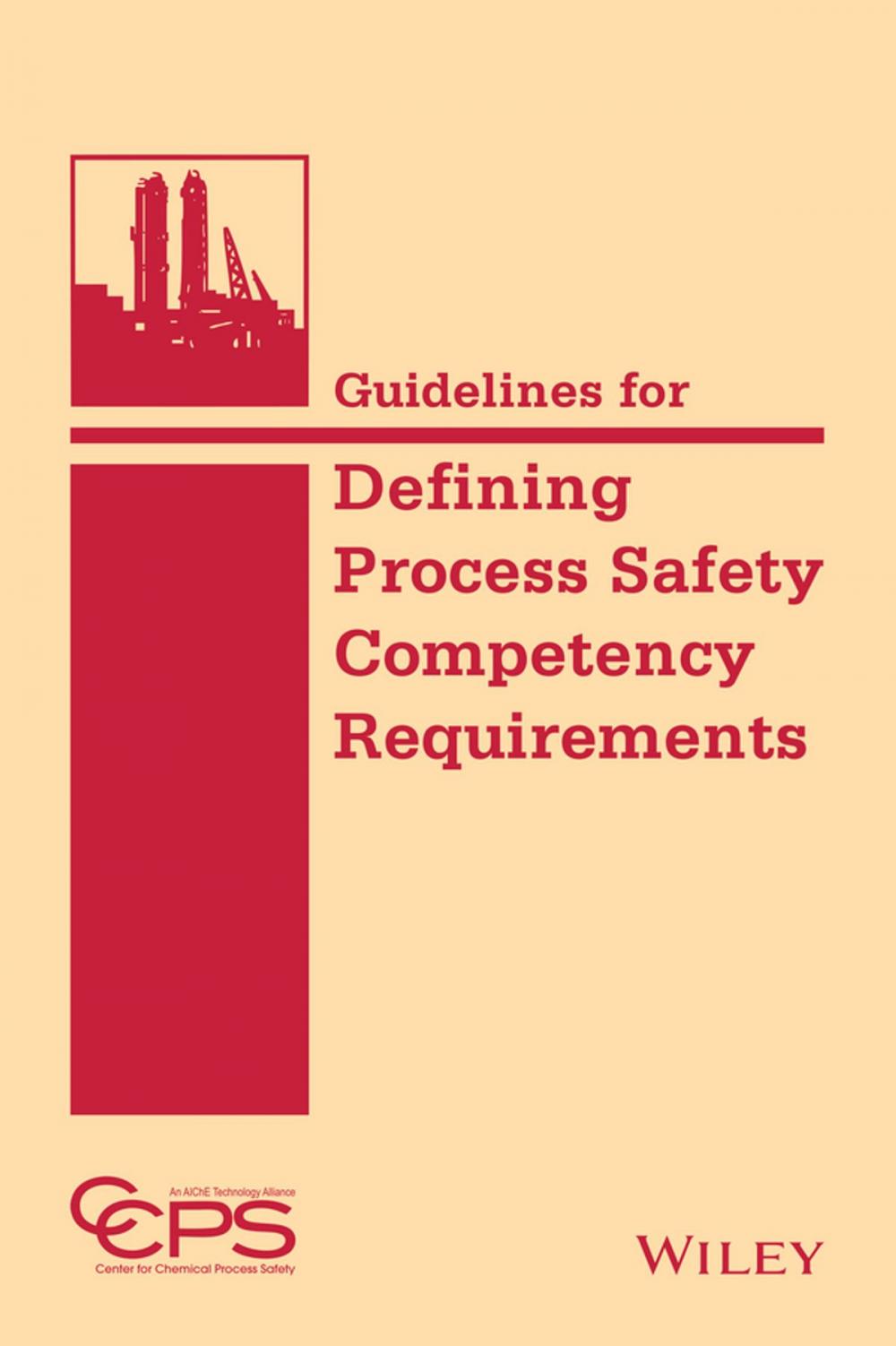 Big bigCover of Guidelines for Defining Process Safety Competency Requirements