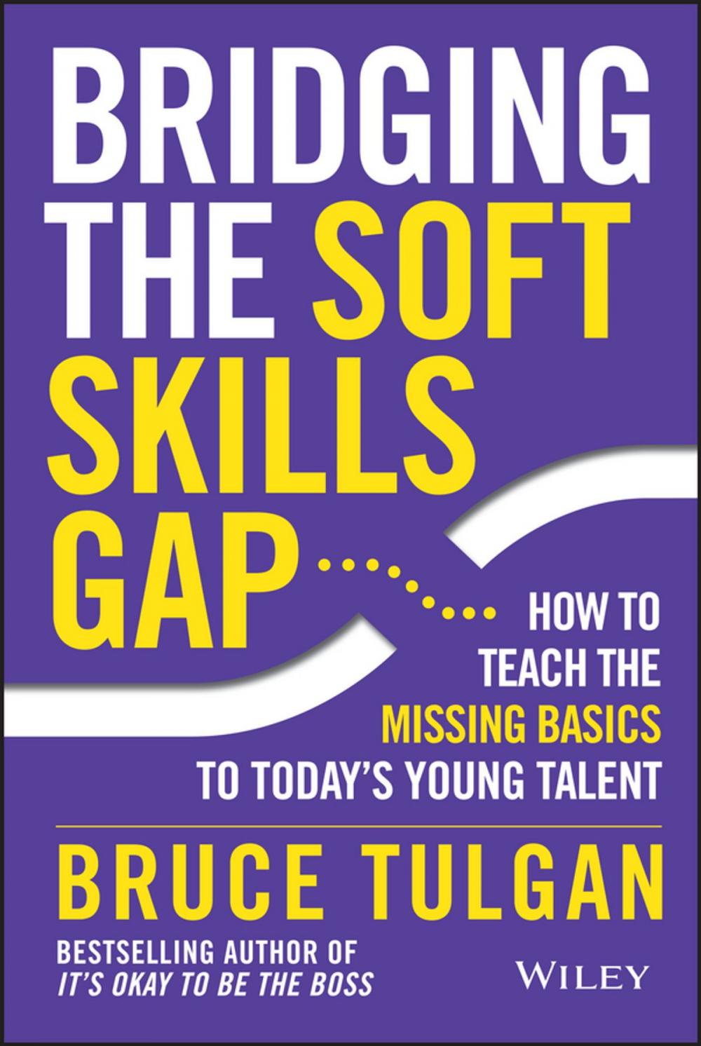 Big bigCover of Bridging the Soft Skills Gap