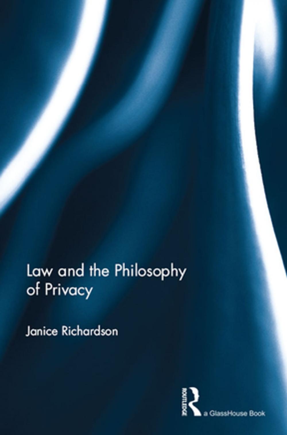 Big bigCover of Law and the Philosophy of Privacy