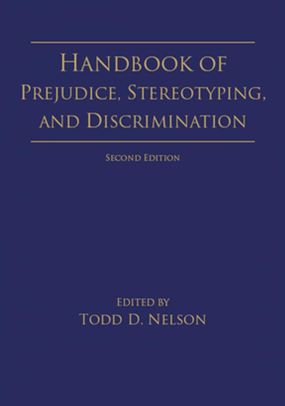 Big bigCover of Handbook of Prejudice, Stereotyping, and Discrimination