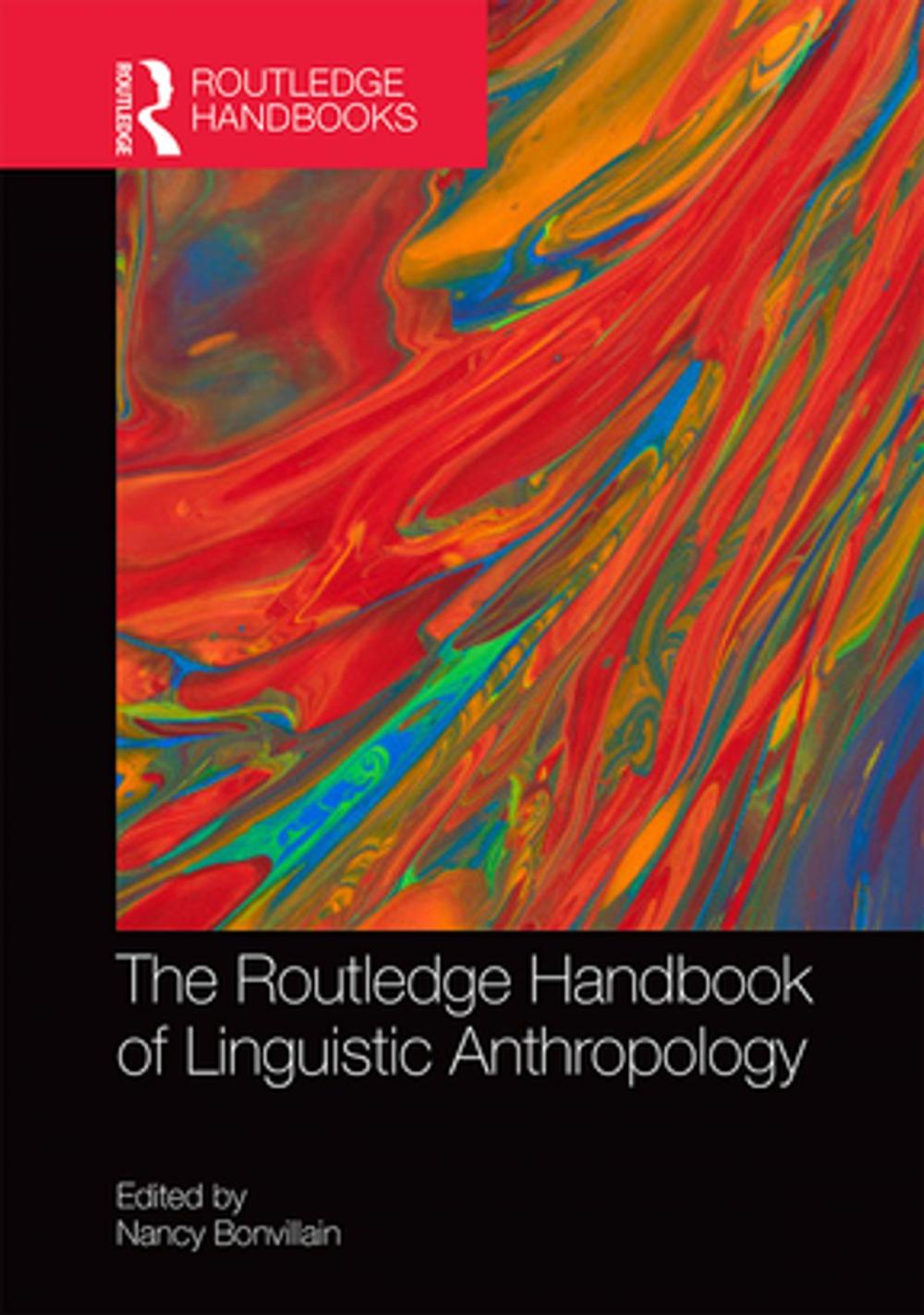 Big bigCover of The Routledge Handbook of Linguistic Anthropology