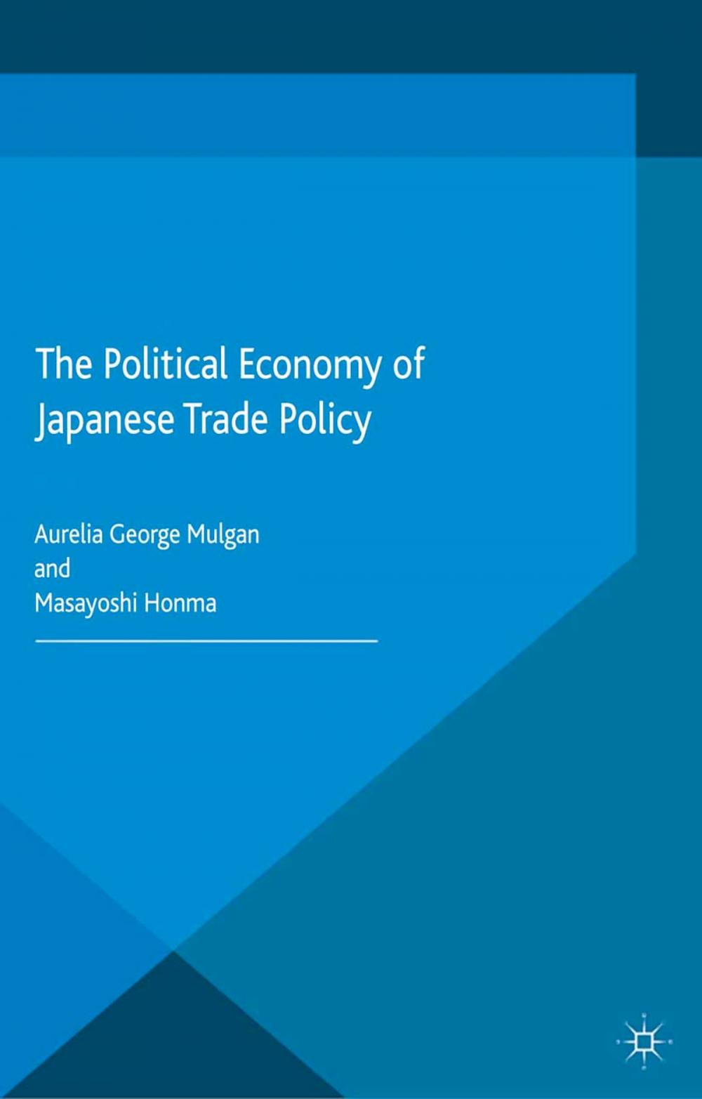 Big bigCover of The Political Economy of Japanese Trade Policy