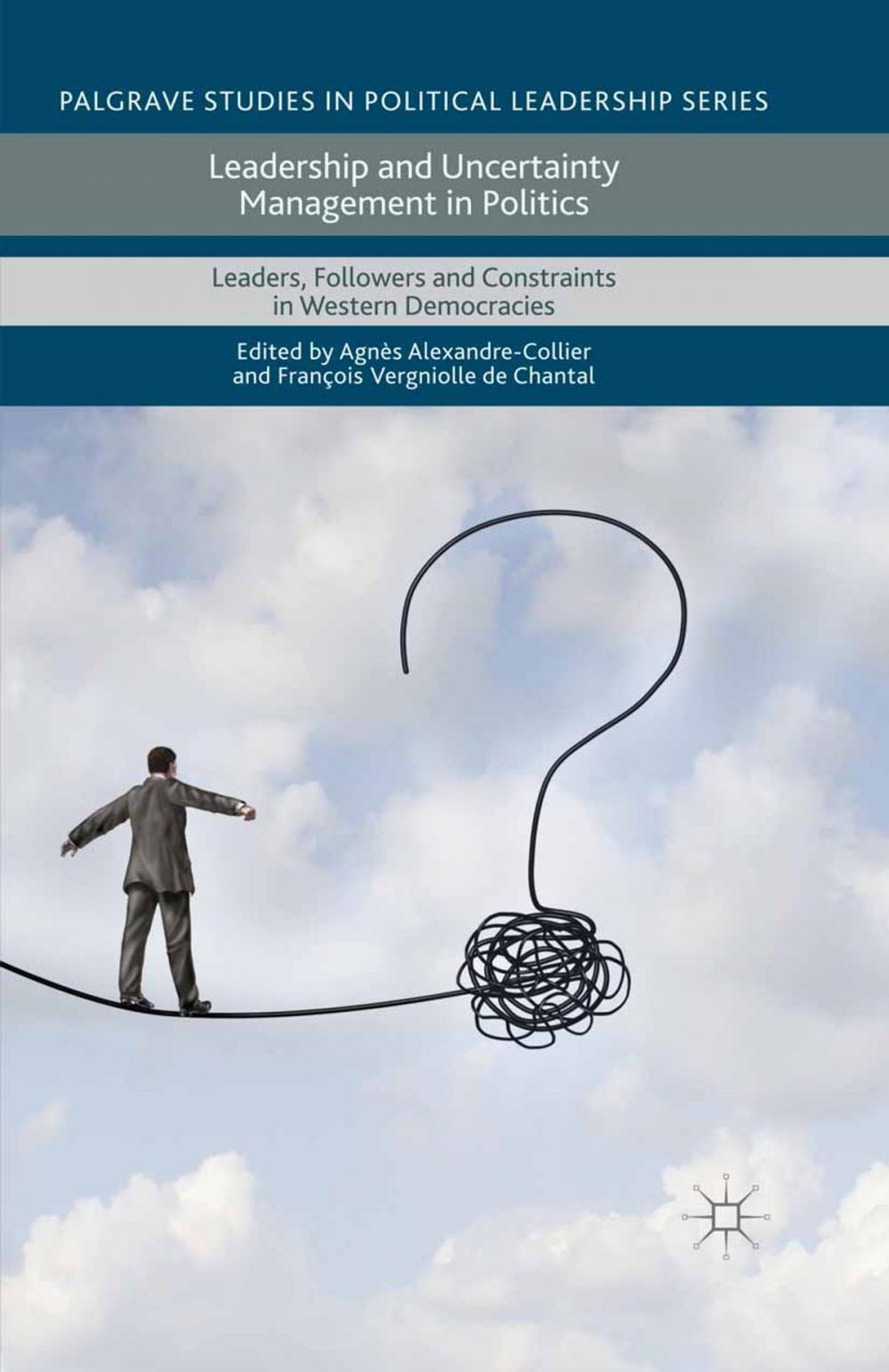 Big bigCover of Leadership and Uncertainty Management in Politics