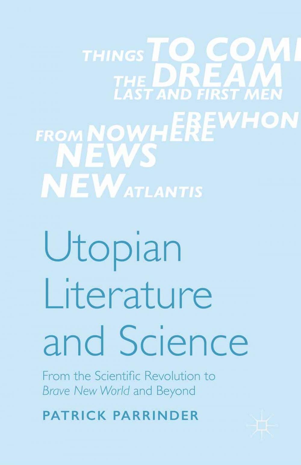 Big bigCover of Utopian Literature and Science