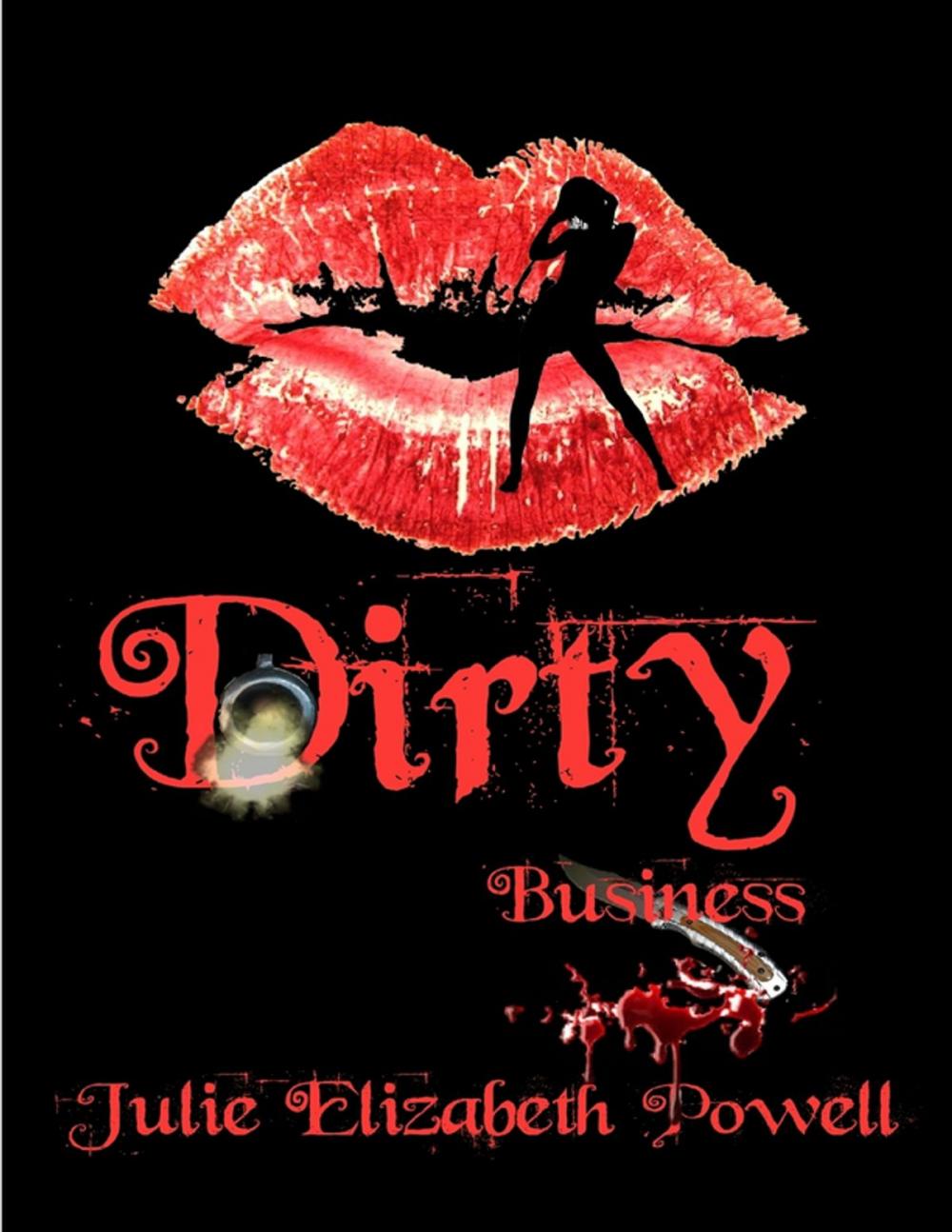 Big bigCover of Dirty Business