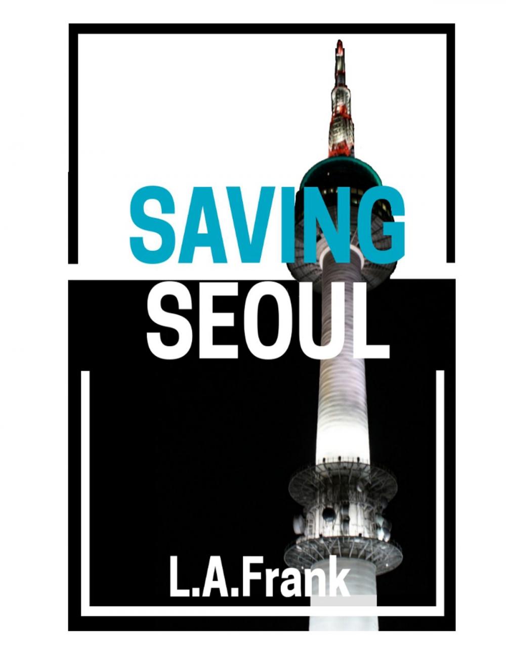 Big bigCover of Saving Seoul