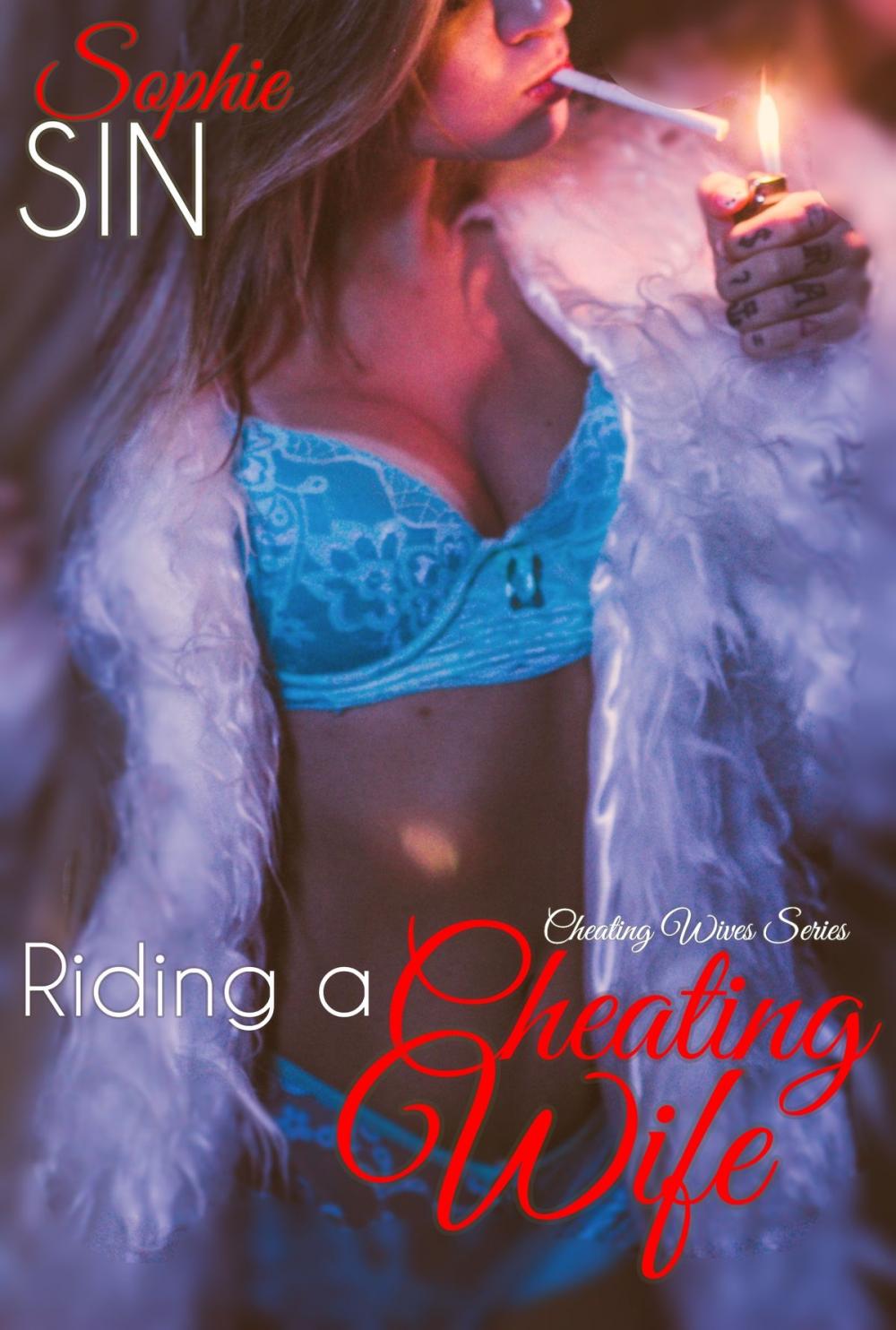 Big bigCover of Riding A Cheating Wife (Cheating Wives Series)