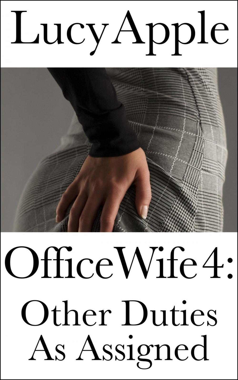 Big bigCover of Office Wife 4: Other Duties as Assigned