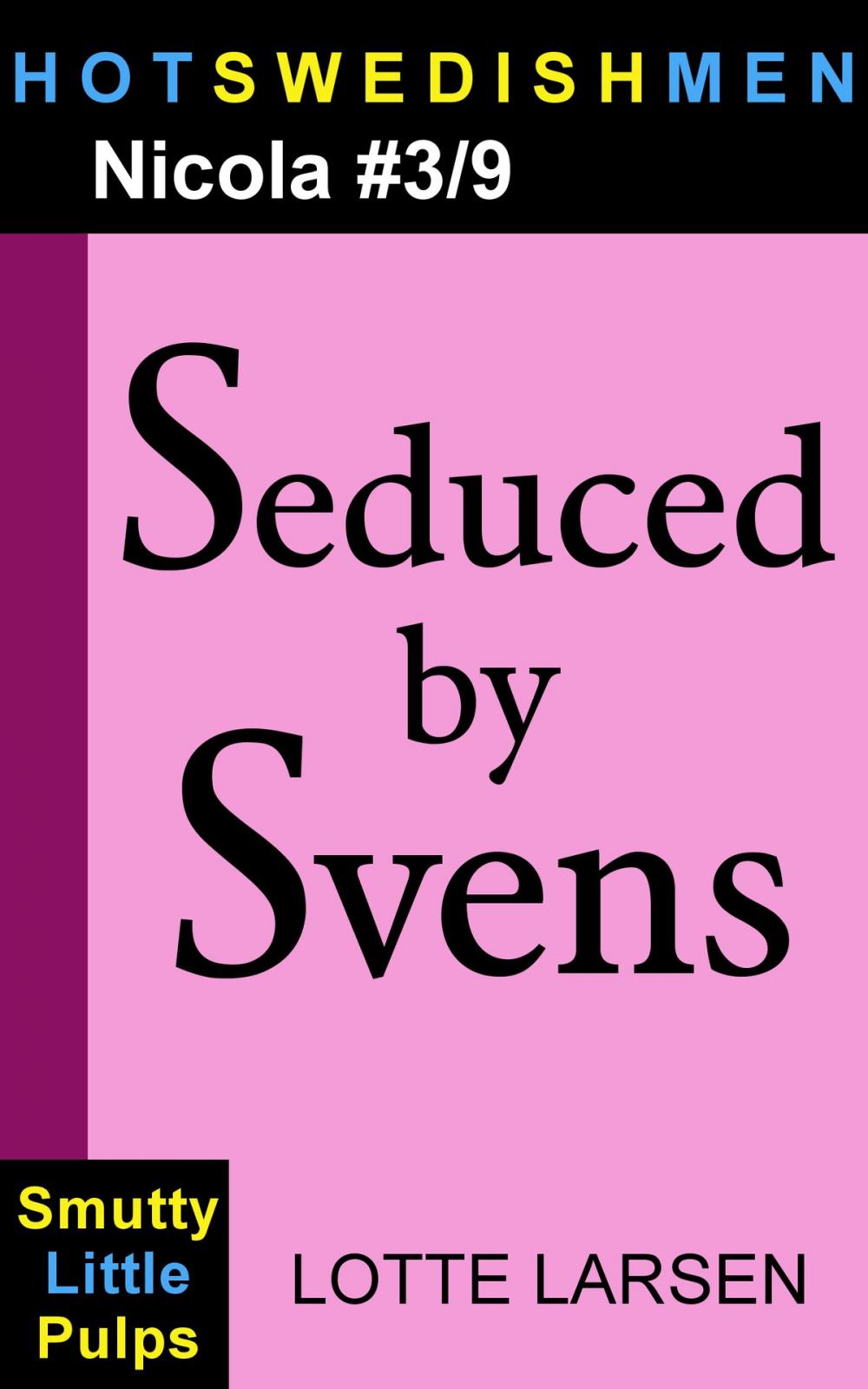 Big bigCover of Seduced by Svens (Nicola #3/9)