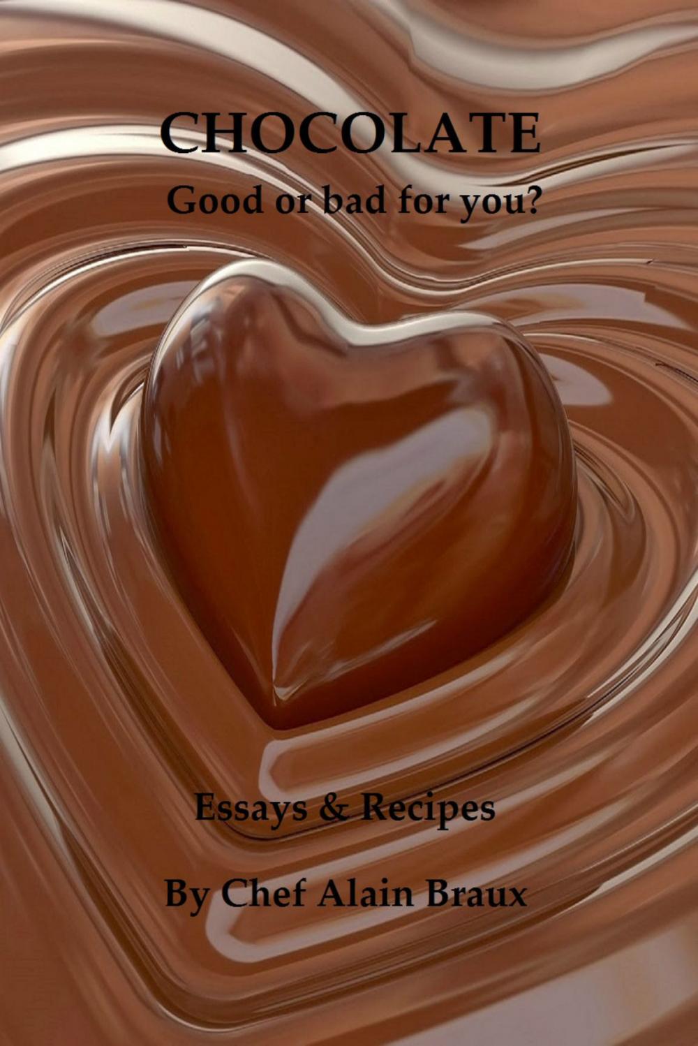 Big bigCover of Chocolate: Good or Bad for You?