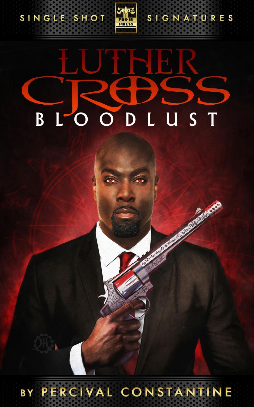 Big bigCover of Luther Cross, Volume 3: Bloodlust