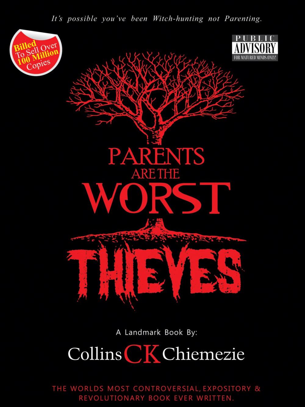 Big bigCover of Parents Are The Worst Thieves