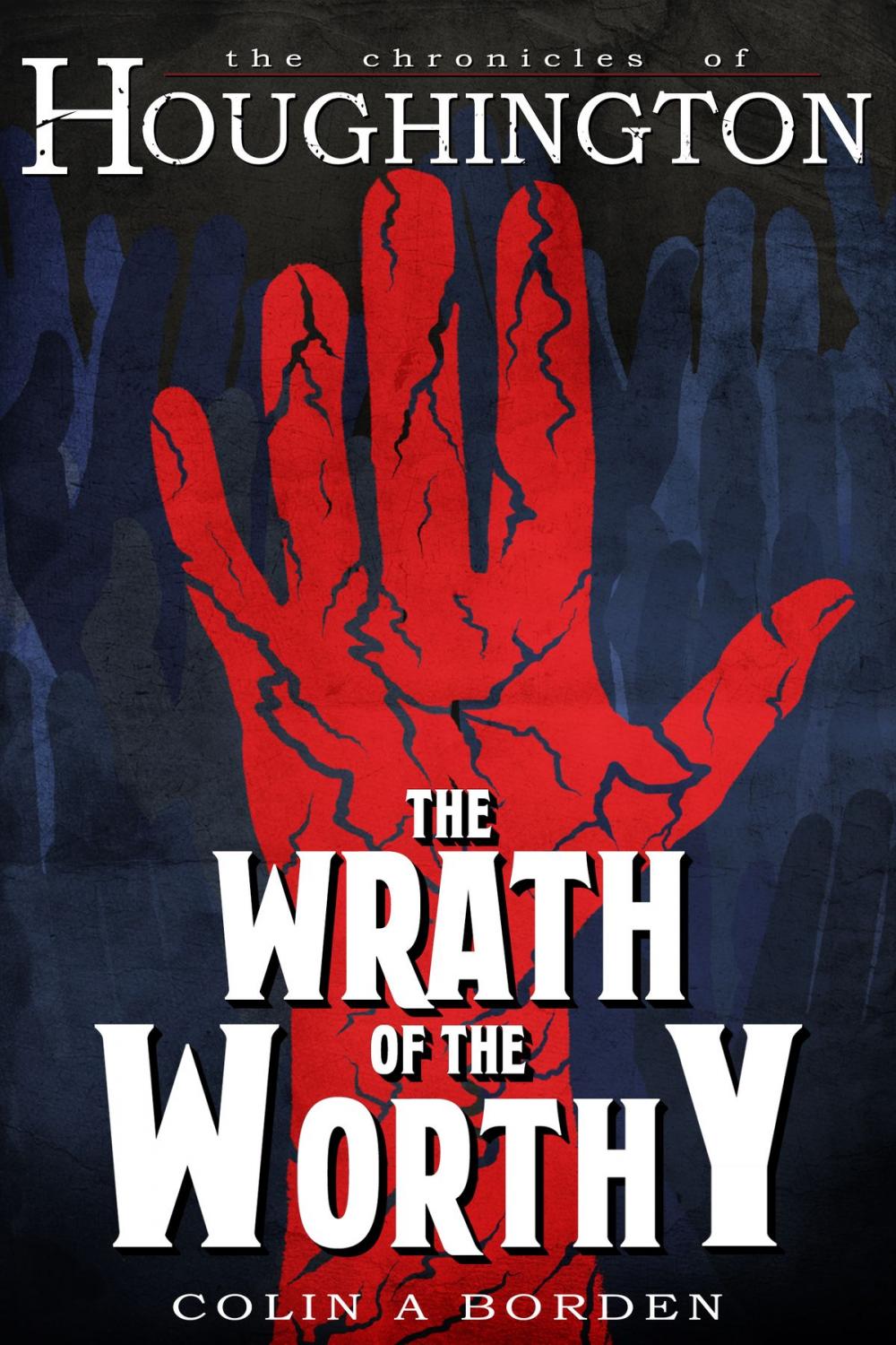 Big bigCover of The Wrath of the Worthy