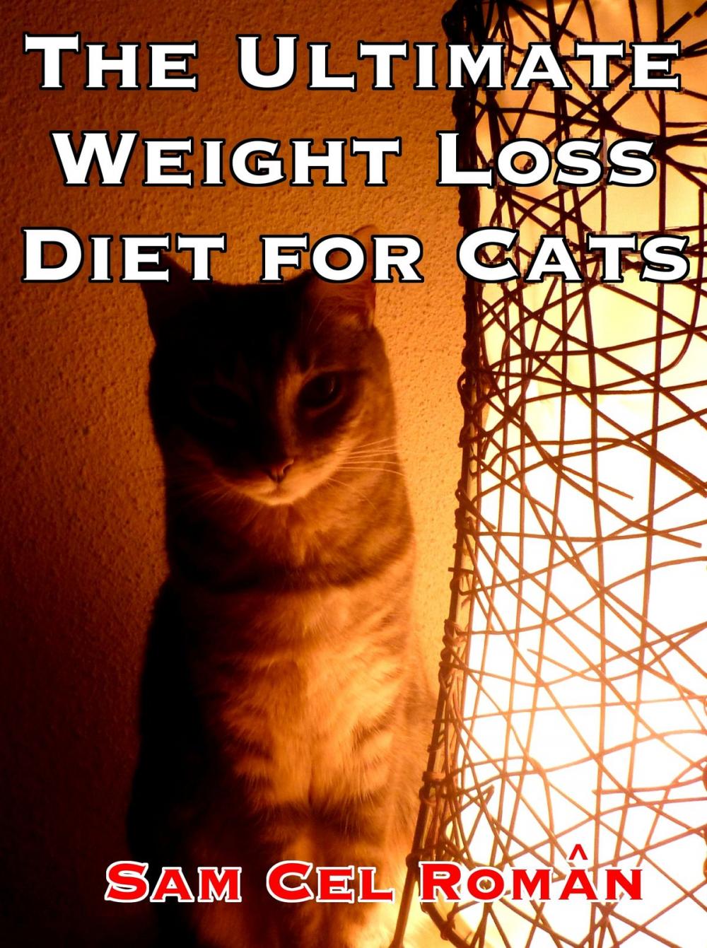 Big bigCover of The Ultimate Weight Loss Diet for Cats