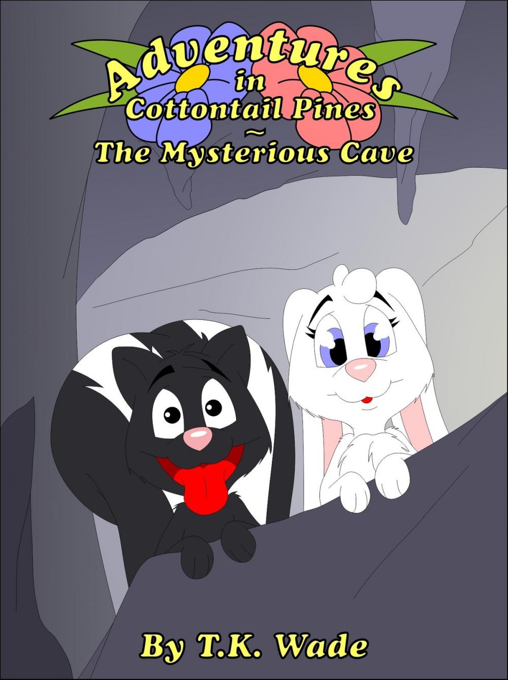 Big bigCover of Adventures in Cottontail Pines: The Mysterious Cave