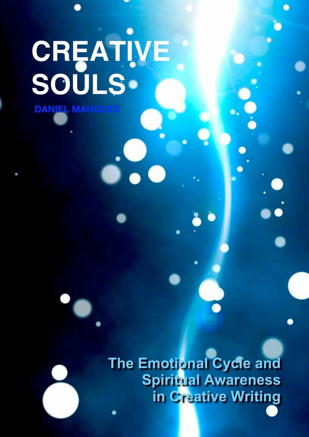 Big bigCover of Creative Souls: The Emotional Cycle and Spiritual Awareness in Creative Writing