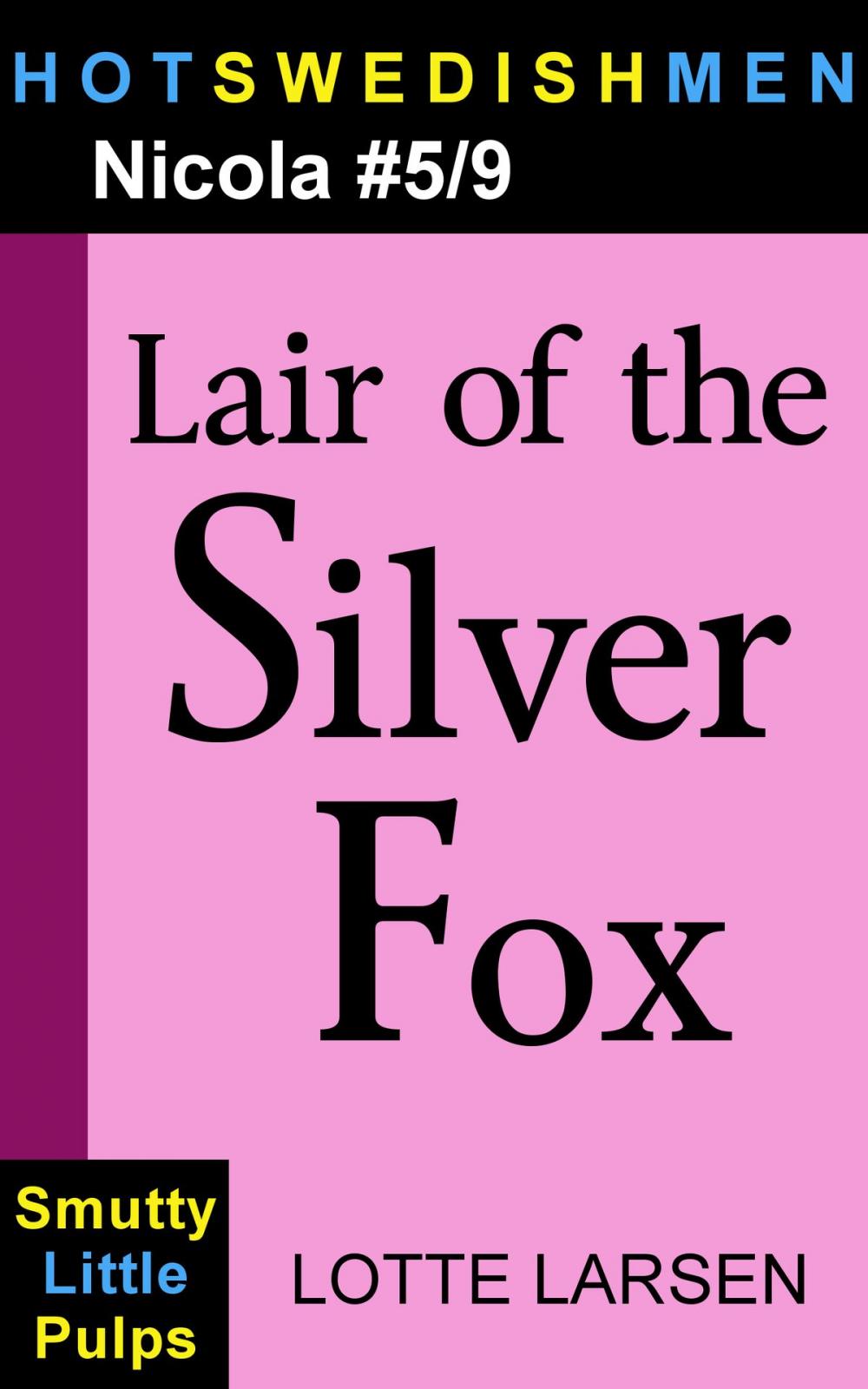 Big bigCover of Lair of the Silver Fox (Nicola #5/9)