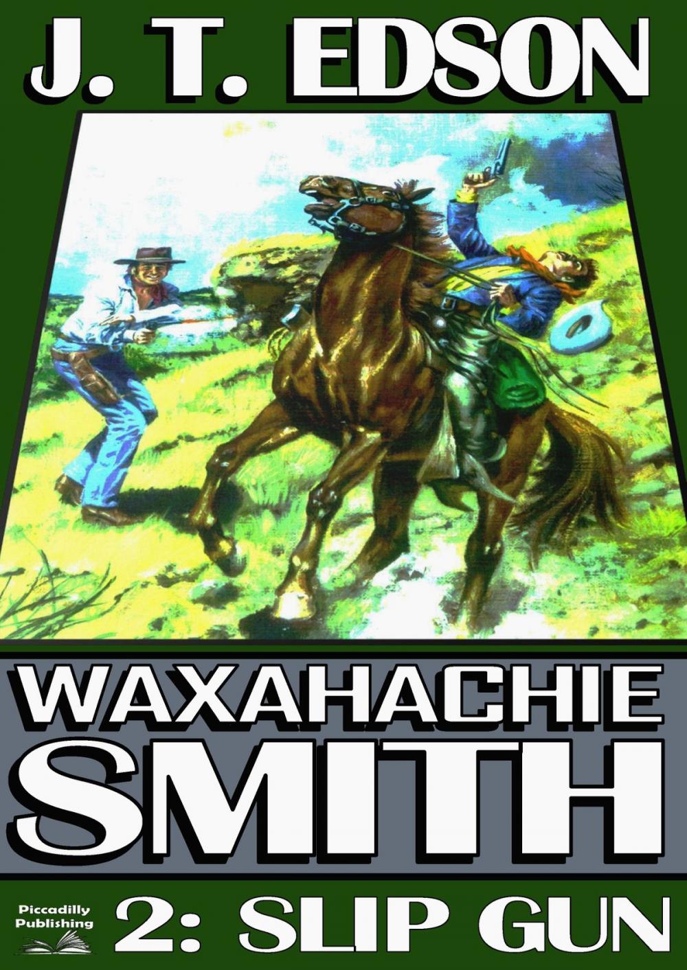 Big bigCover of Waxahachie Smith 2: Slip Gun