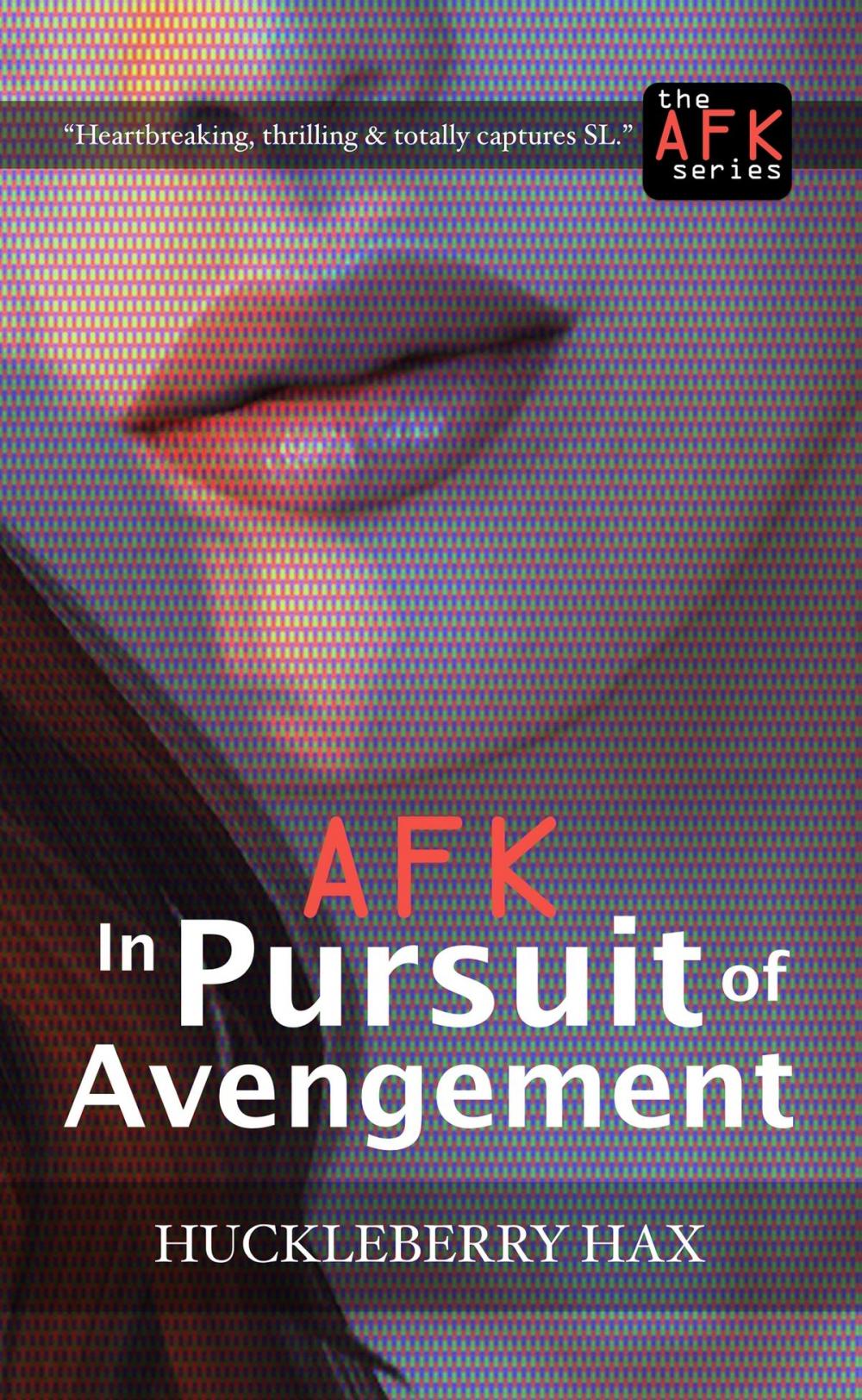 Big bigCover of AFK, in Pursuit of Avengement