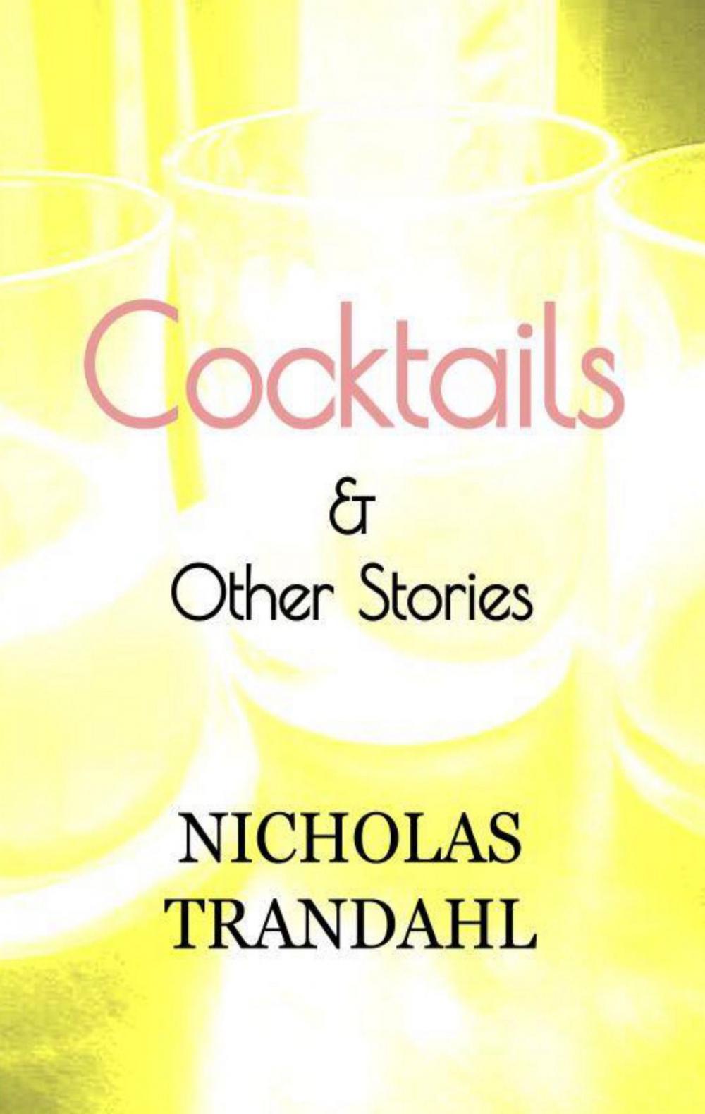 Big bigCover of Cocktails & Other Stories