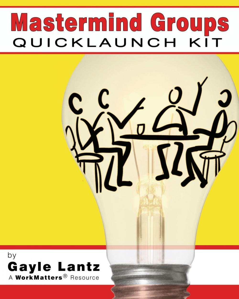Big bigCover of The Mastermind Groups: Quick Launch Kit