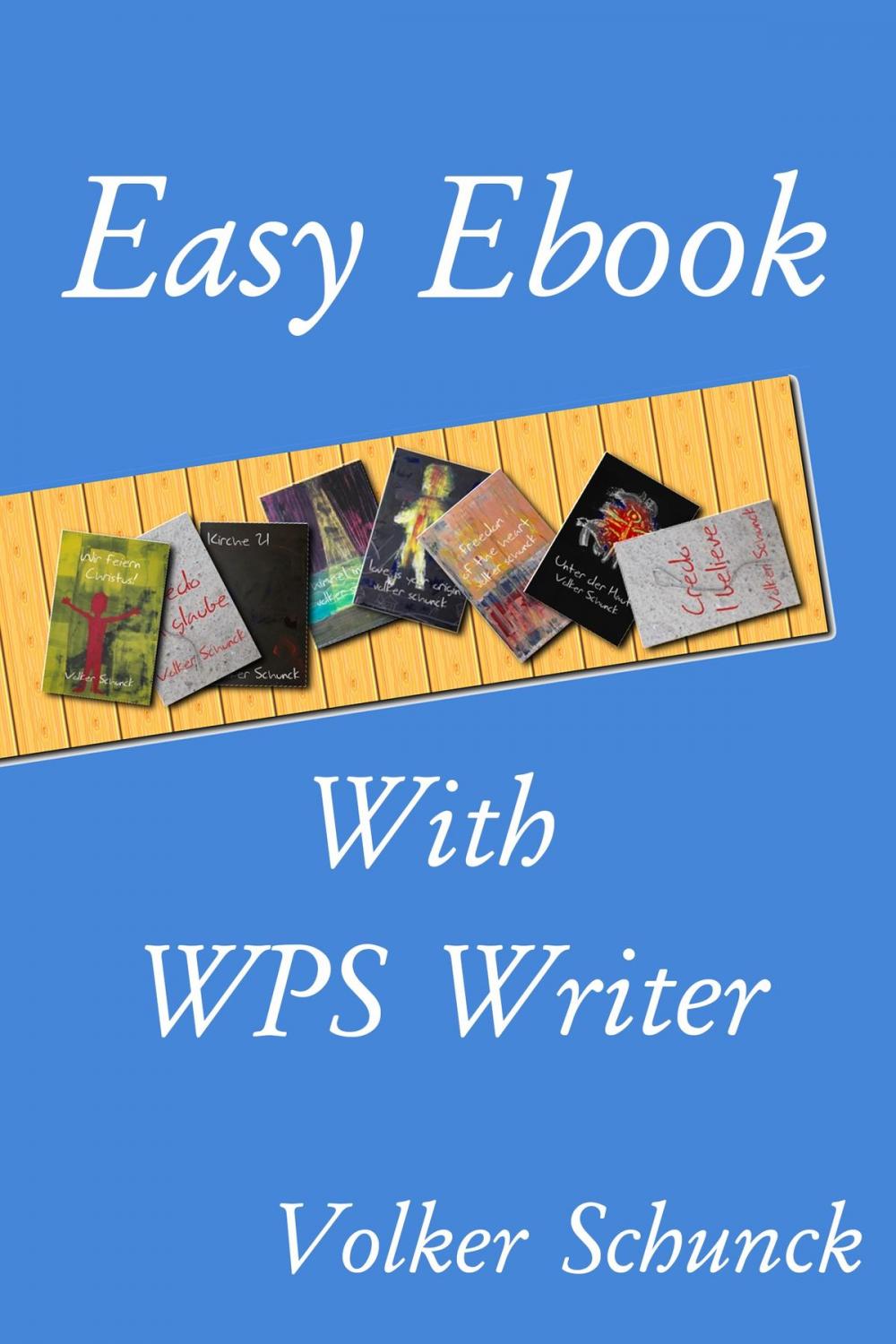 Big bigCover of Easy Ebook With WPS Writer