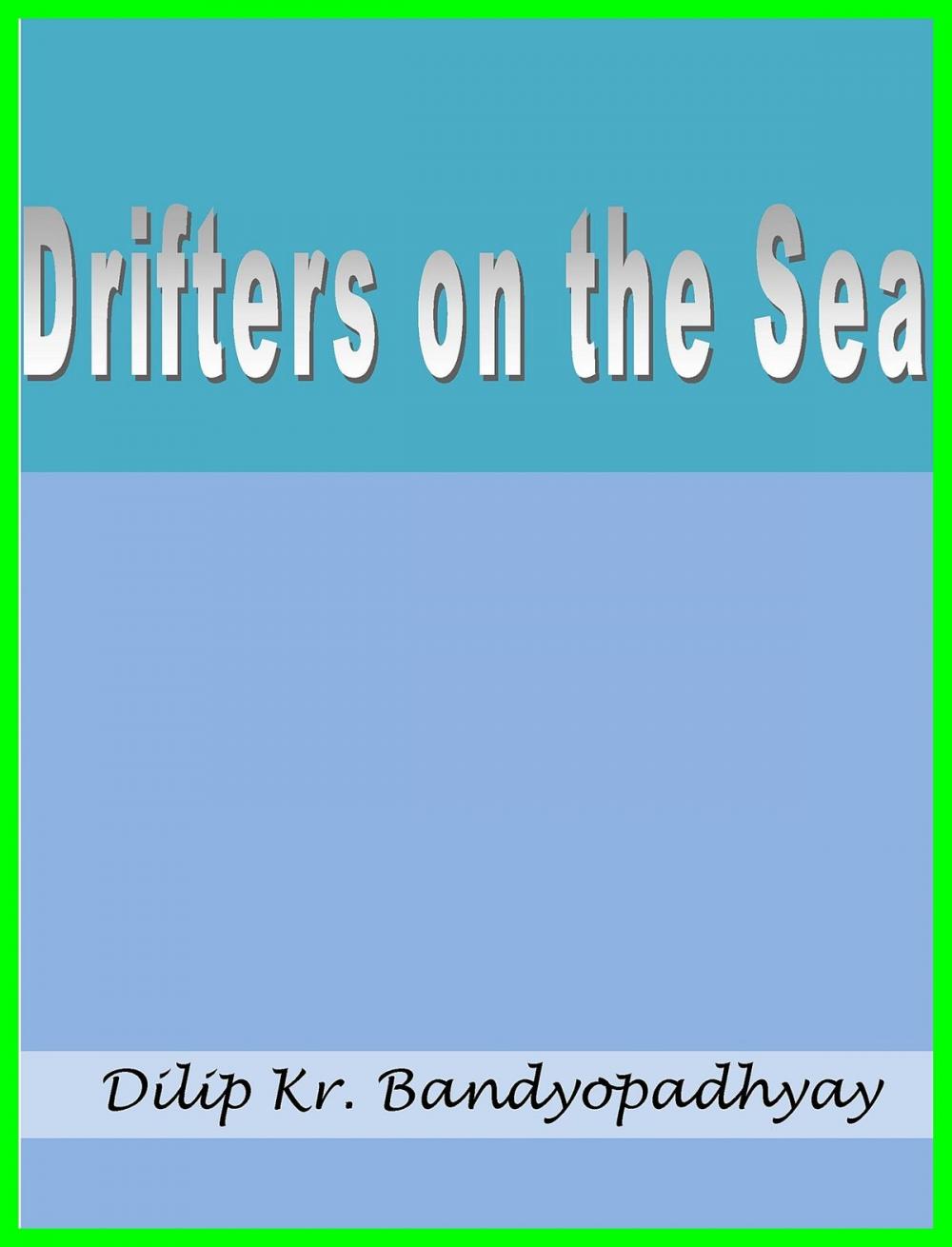 Big bigCover of Drifters on the Sea