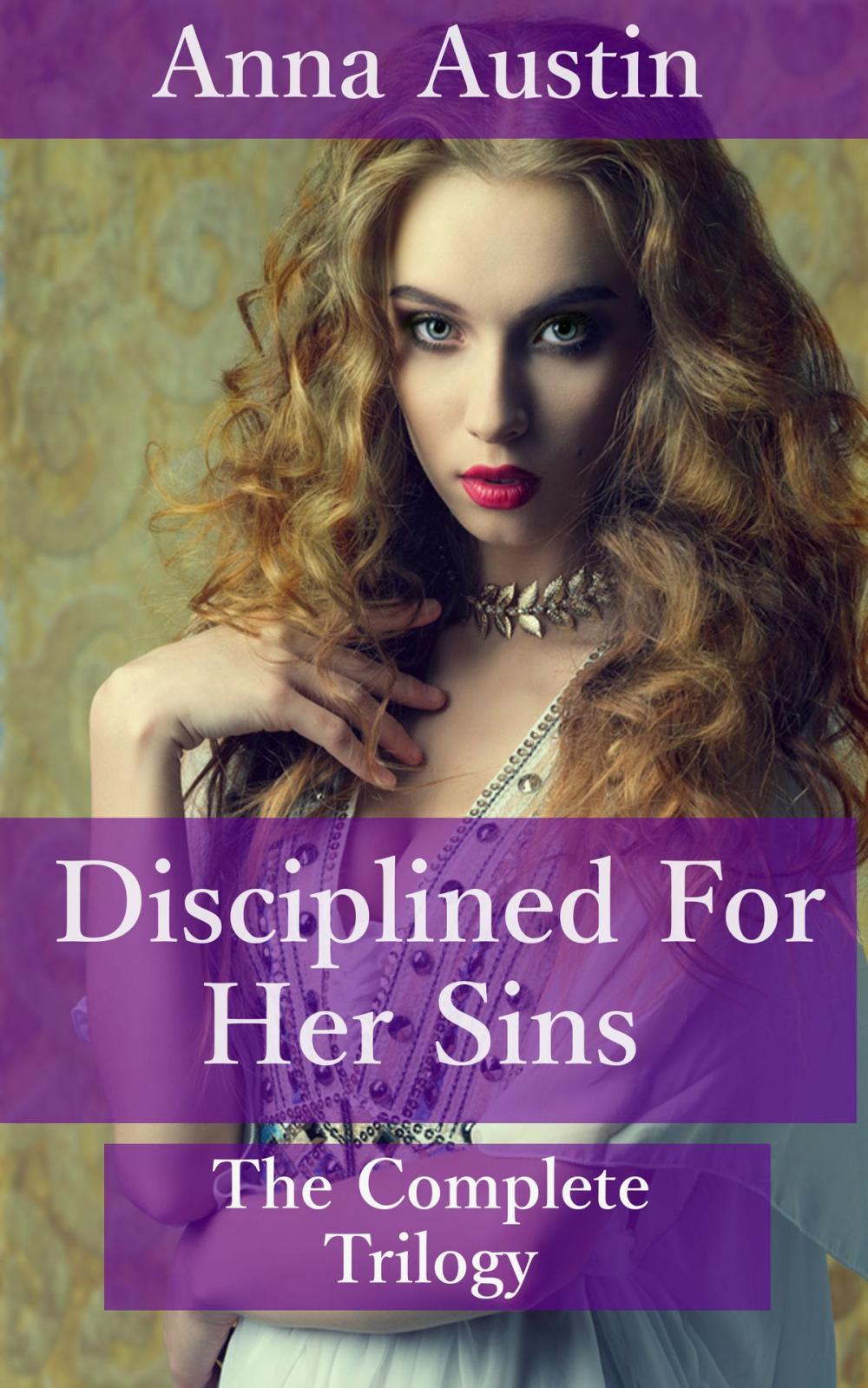 Big bigCover of Disciplined For Her Sins: The Complete Trilogy