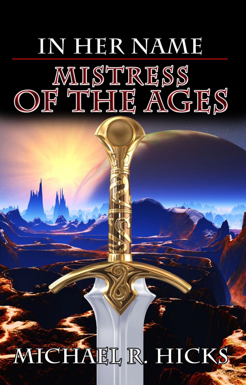 Big bigCover of Mistress Of The Ages (In Her Name, Book 9)