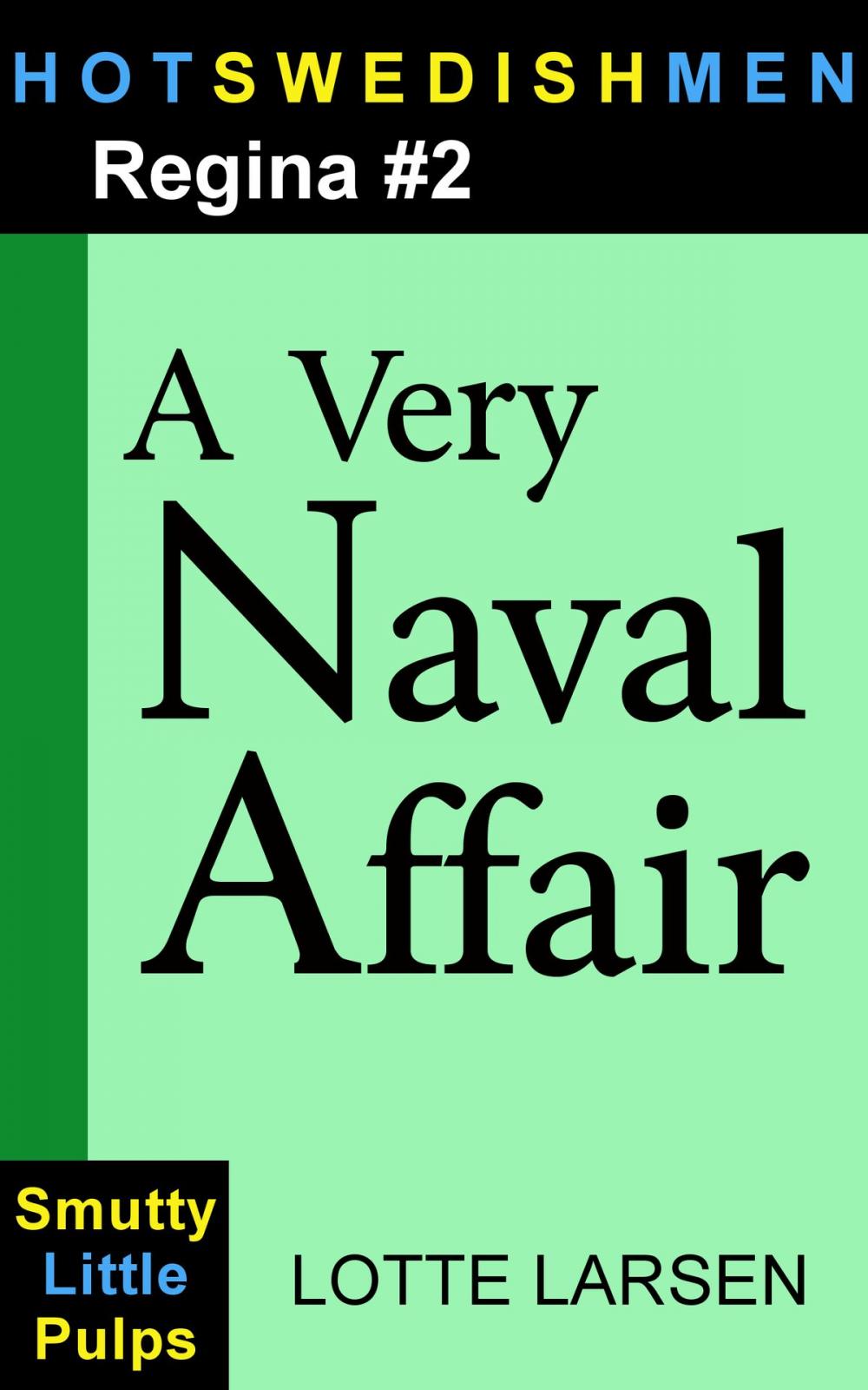 Big bigCover of A Very Naval Affair (Regina #2)