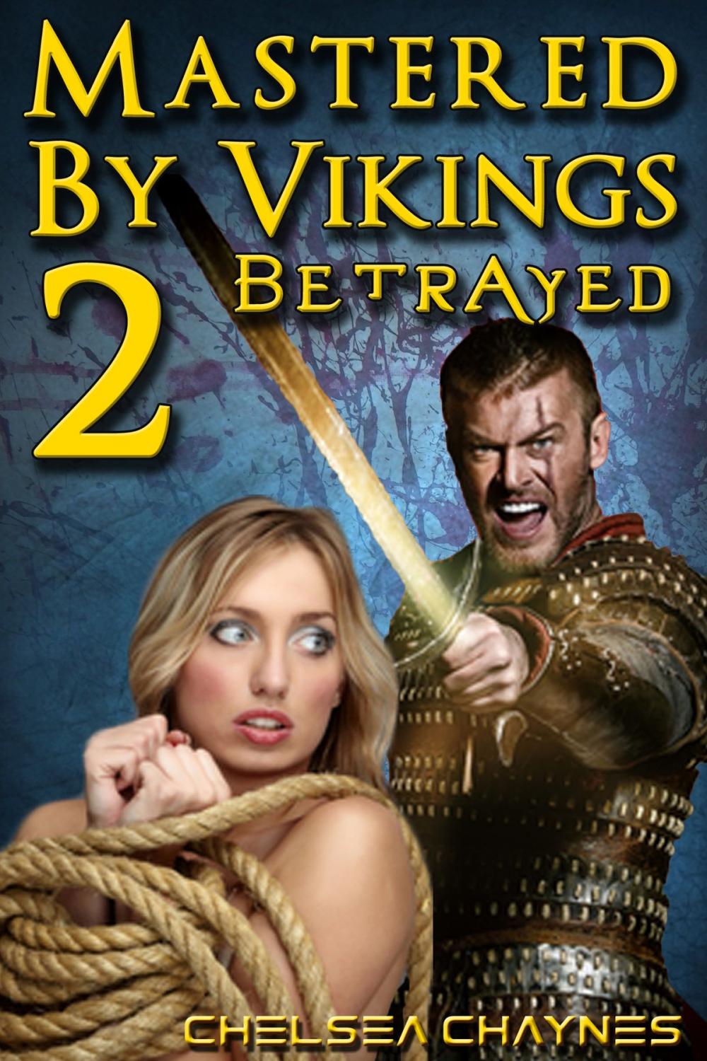 Big bigCover of Mastered By Vikings 2: Betrayed