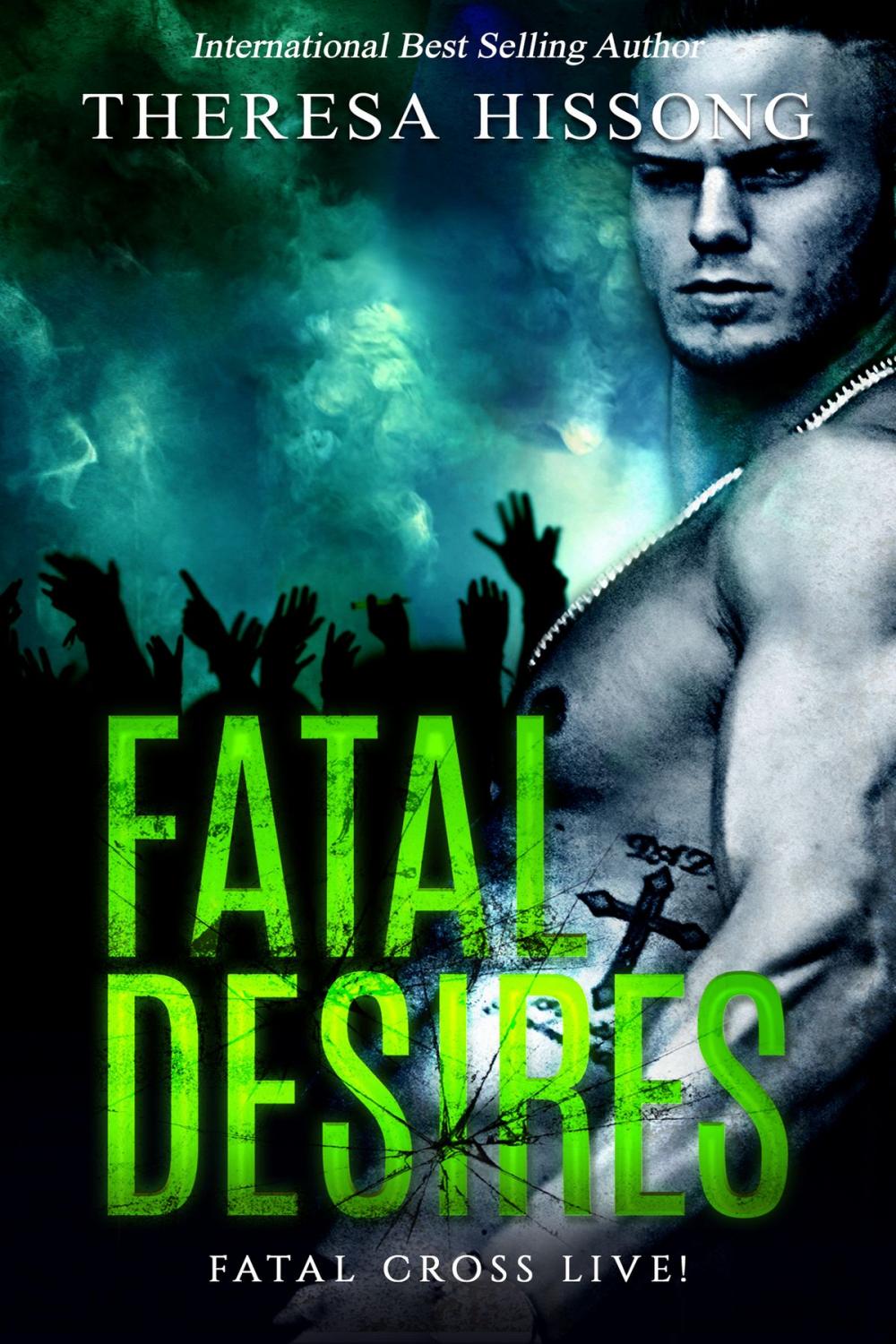 Big bigCover of Fatal Desires (Fatal Cross Live! Book 1)