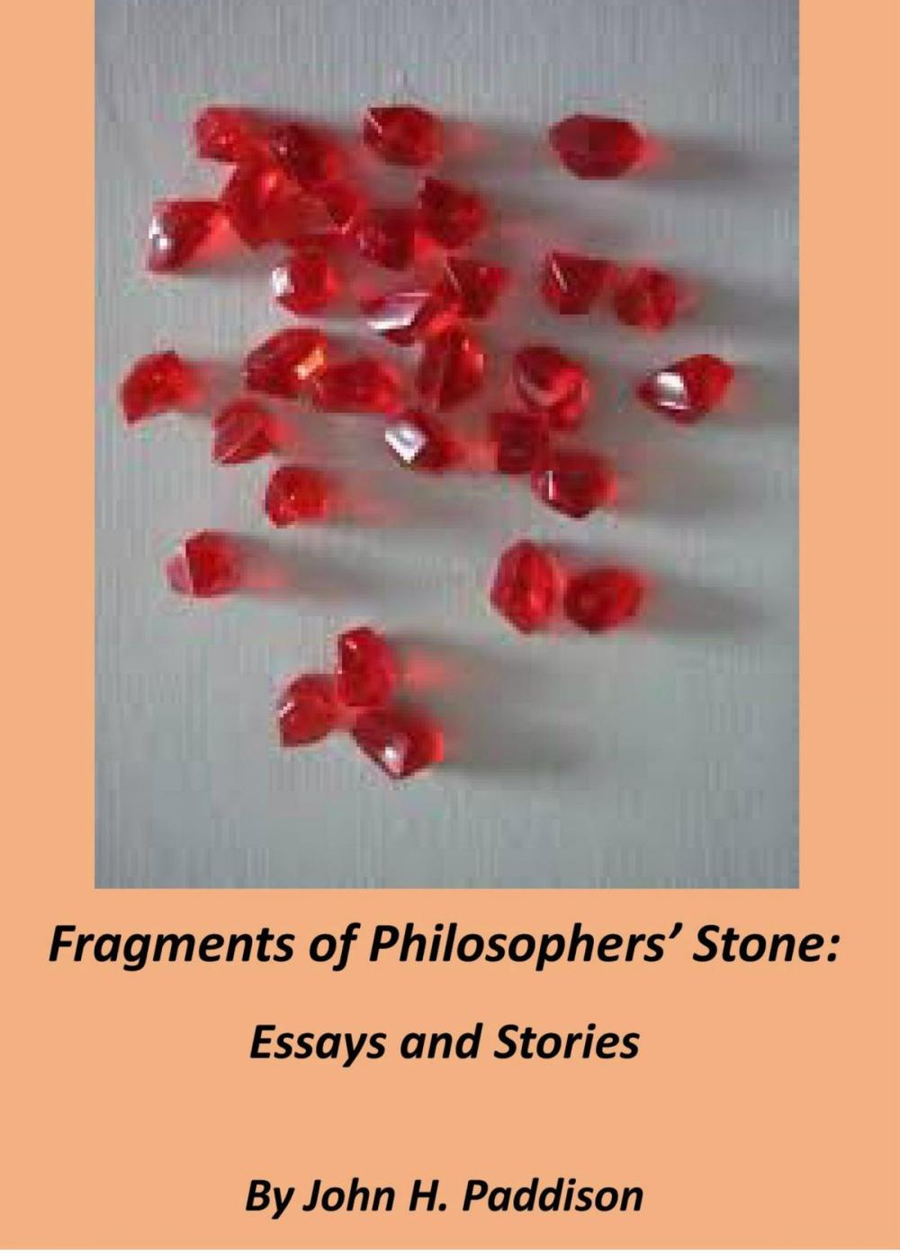 Big bigCover of Fragments of Philosophers' Stone: Essays and Stories