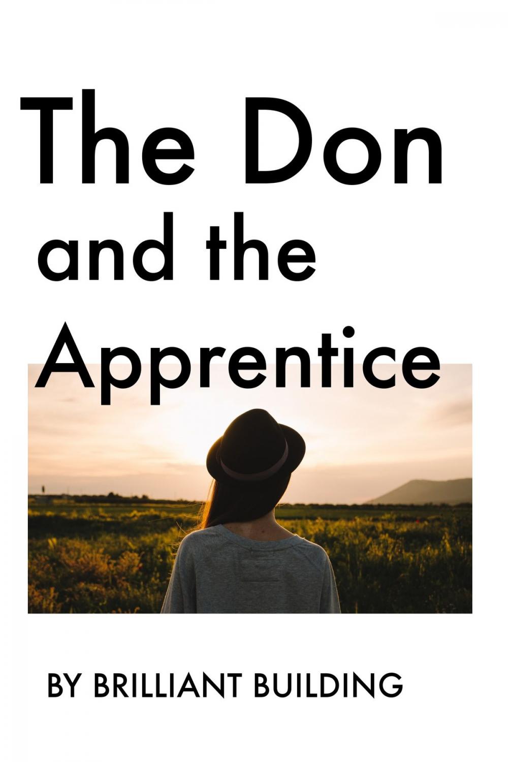 Big bigCover of The Don and the Apprentice