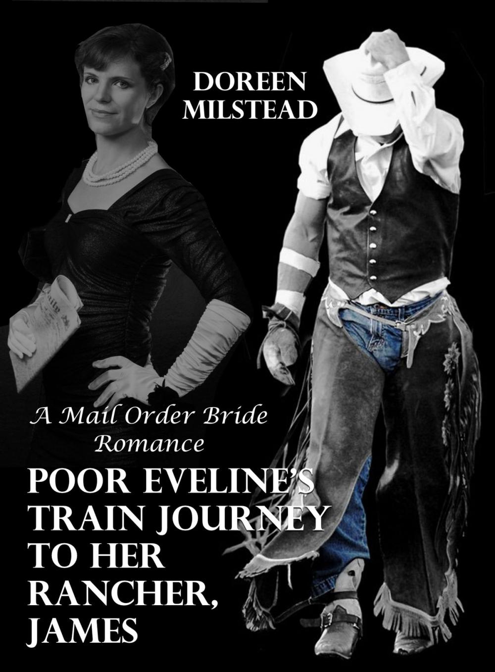 Big bigCover of Poor Eveline's Train Journey To Her Rancher, James: A Mail Order Bride Romance