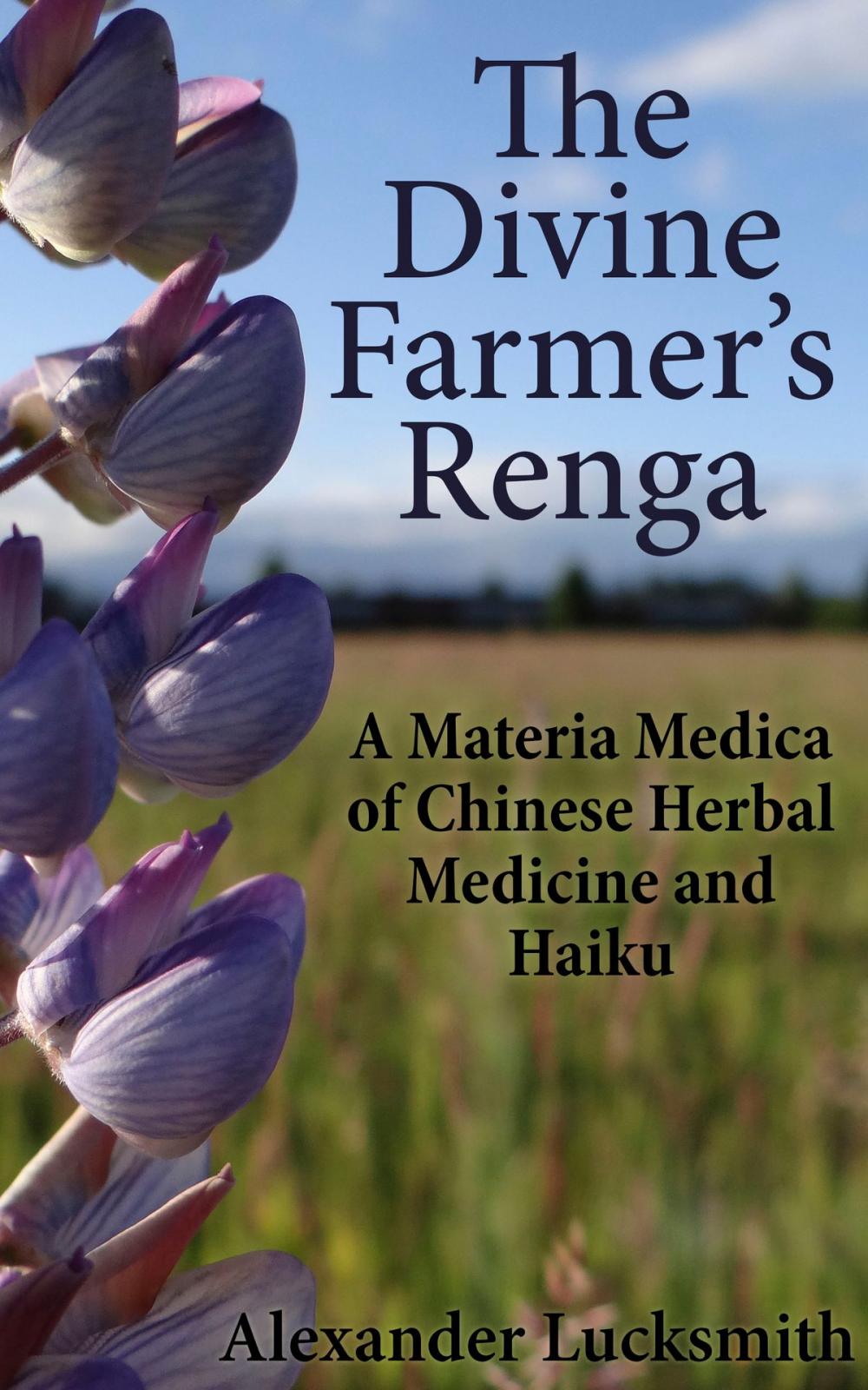 Big bigCover of The Divine Farmer's Renga