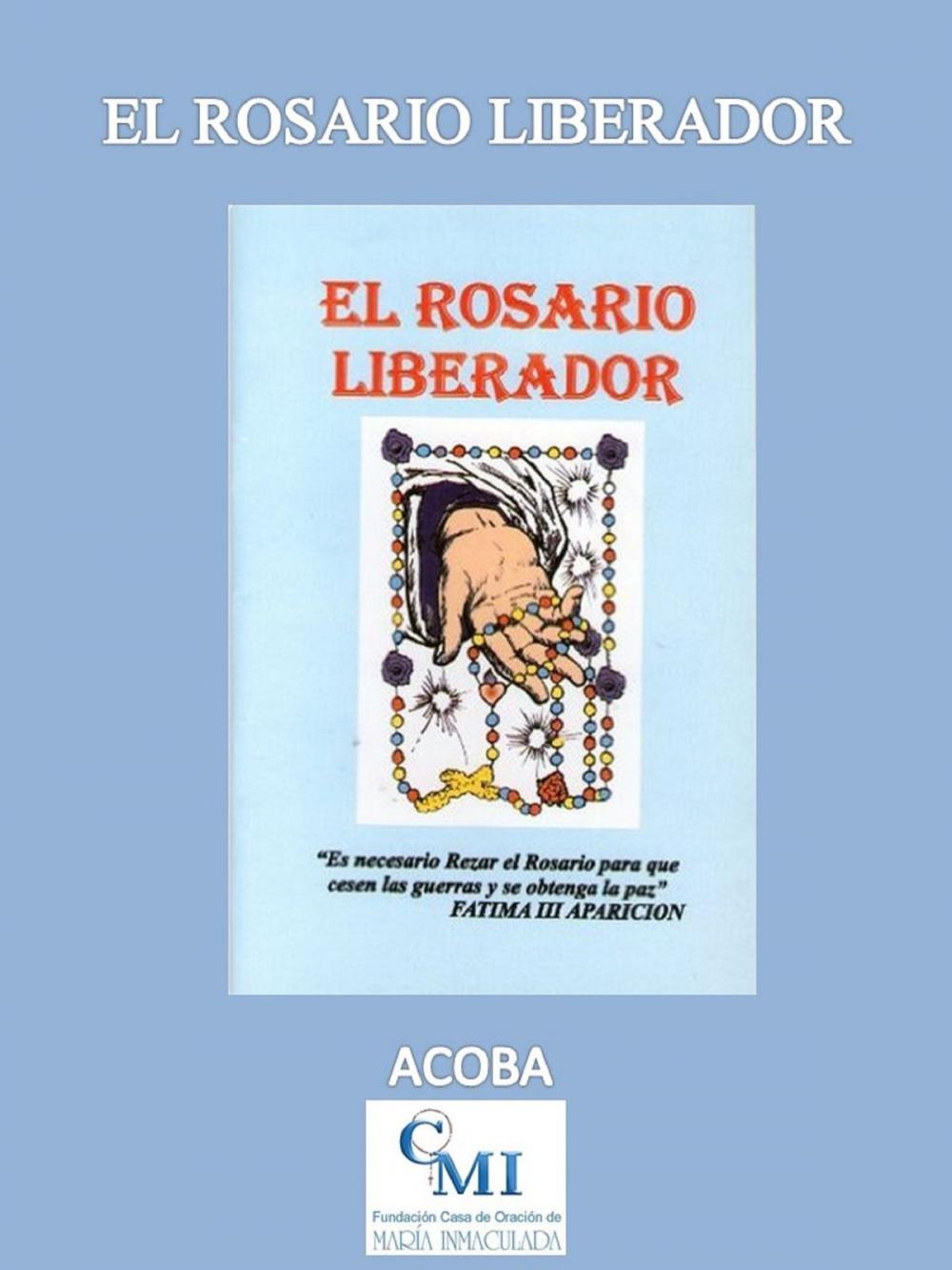 Big bigCover of El Rosario Liberador