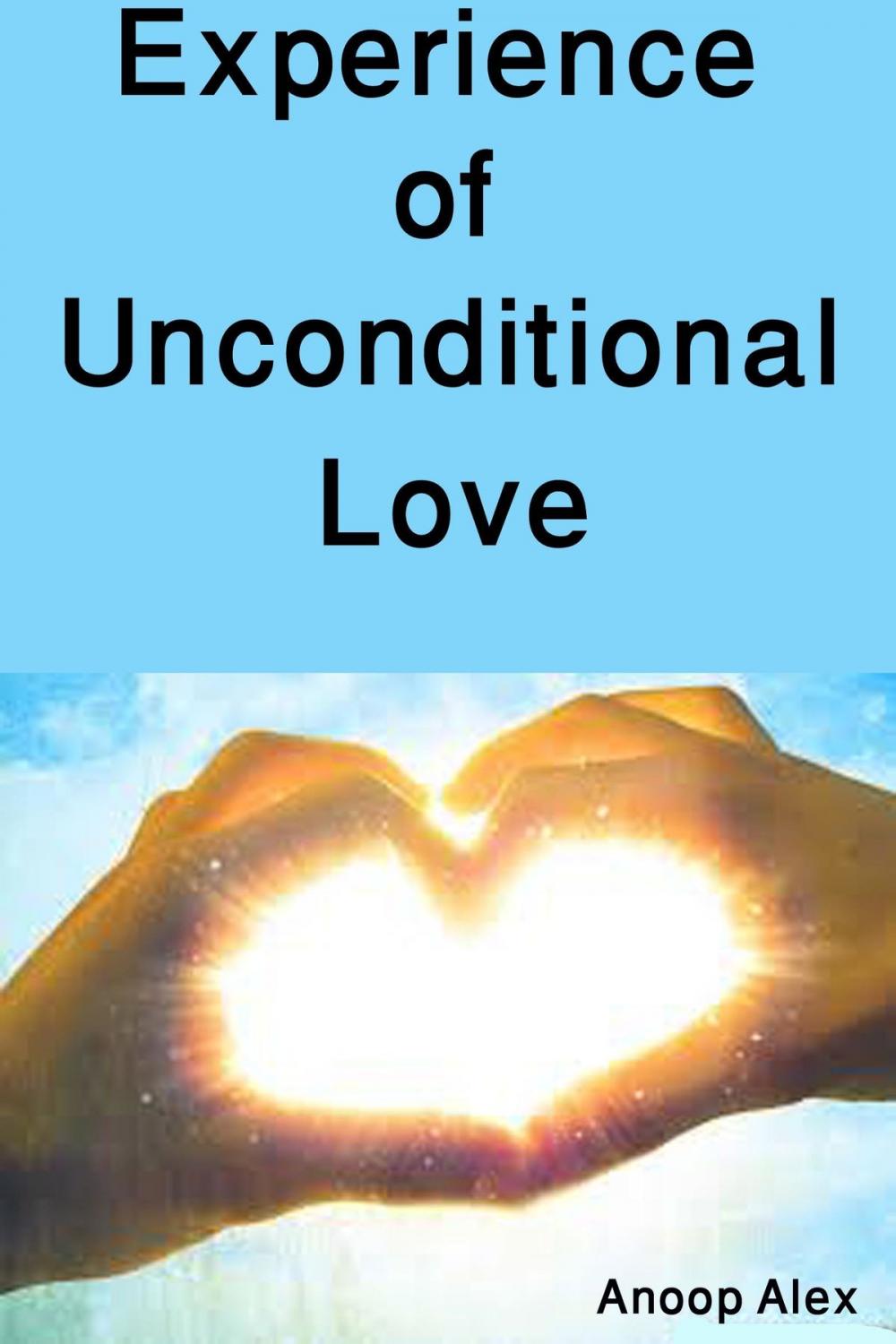 Big bigCover of Experience of Unconditional Love