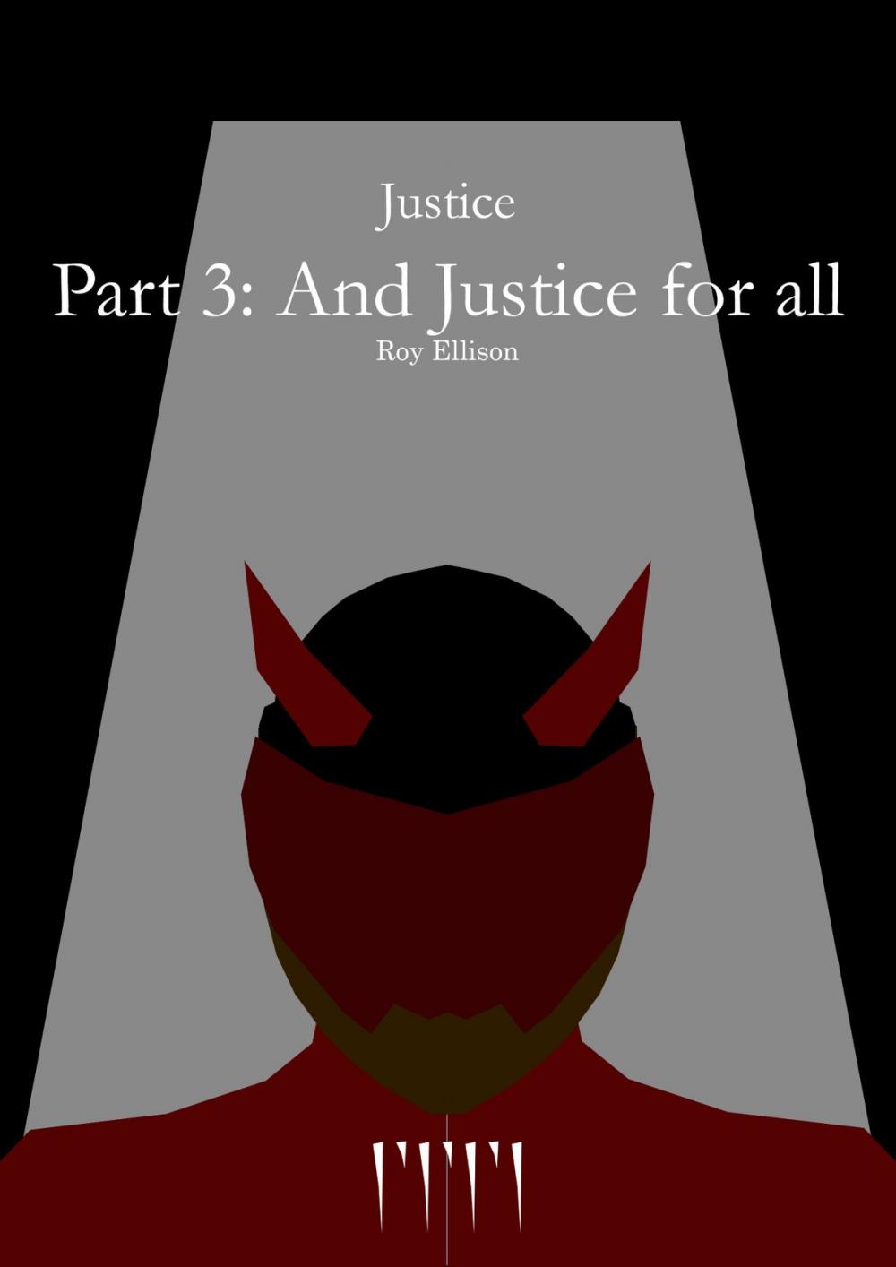 Big bigCover of Justice: Part 3: And Justice for all