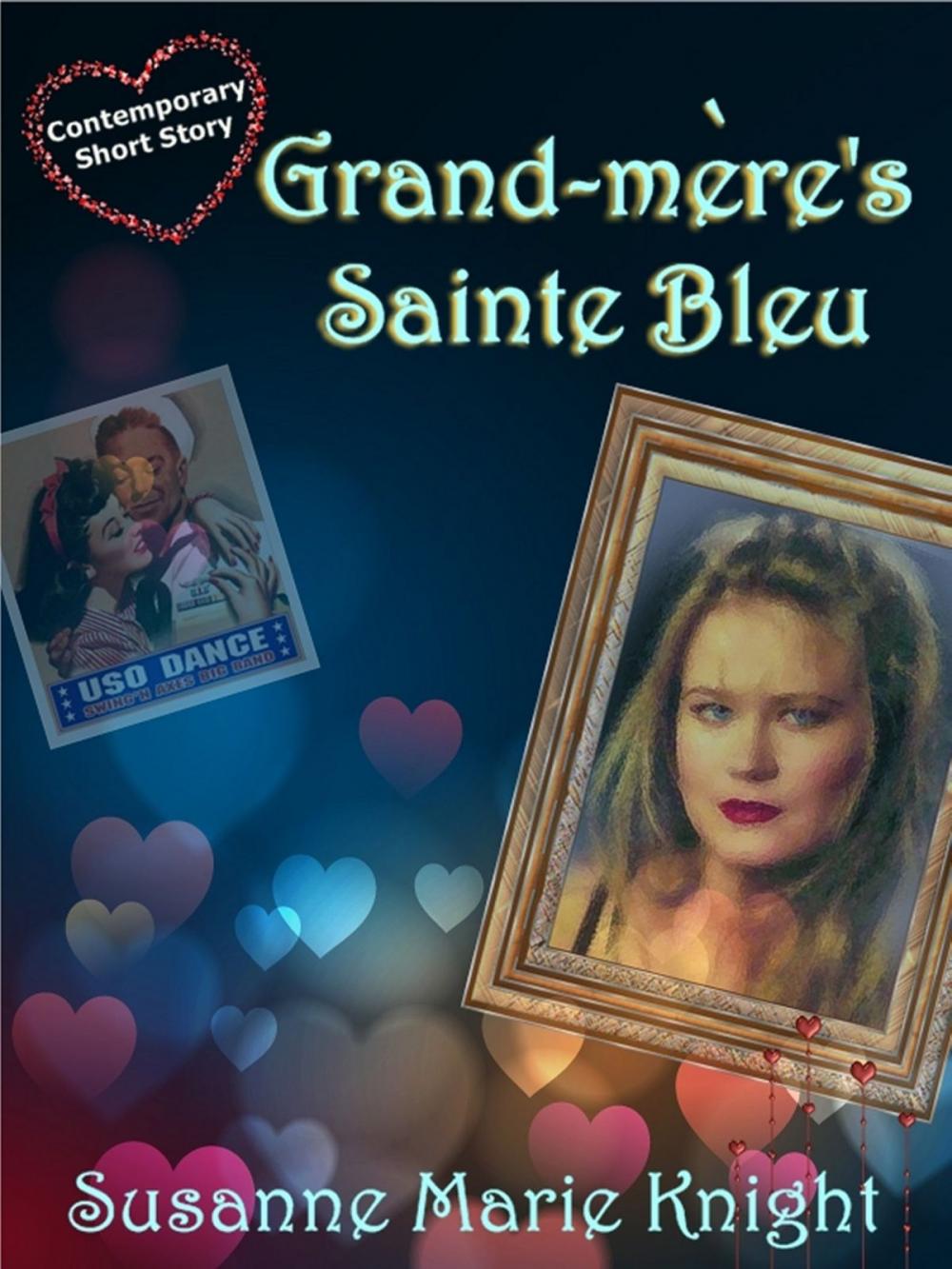 Big bigCover of Grand-mere’s Sainte Bleu (Short Story)