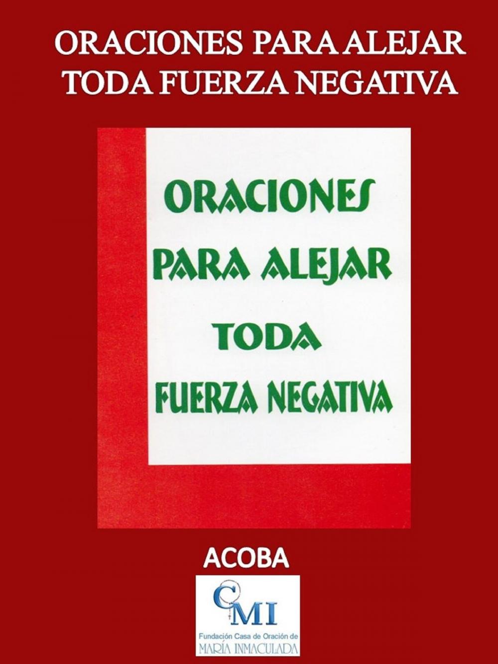 Big bigCover of Oraciones para Alejar Toda Fuerza Negativa