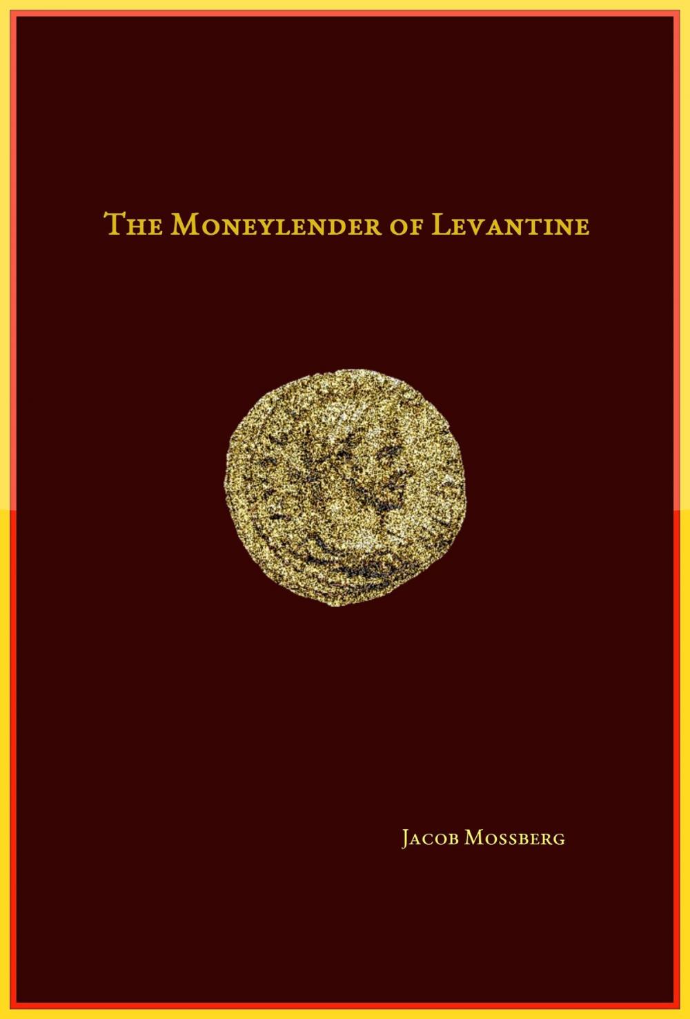 Big bigCover of The Moneylender Of Levantine