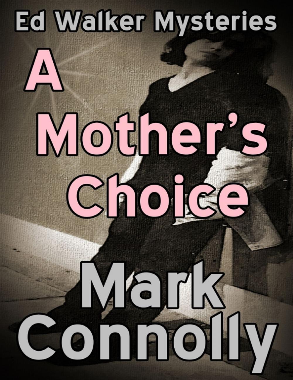 Big bigCover of A Mother's Choice