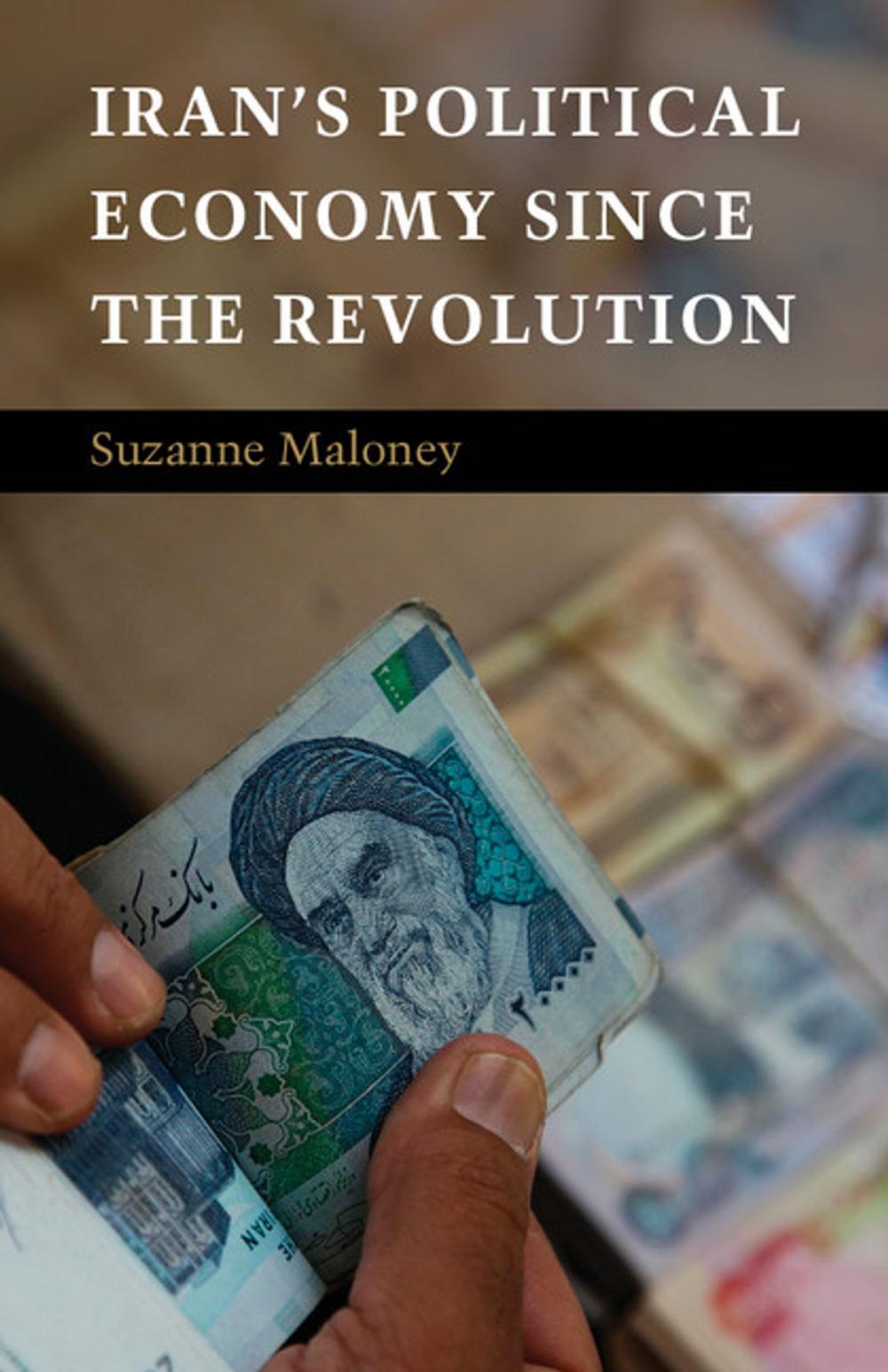 Big bigCover of Iran's Political Economy since the Revolution