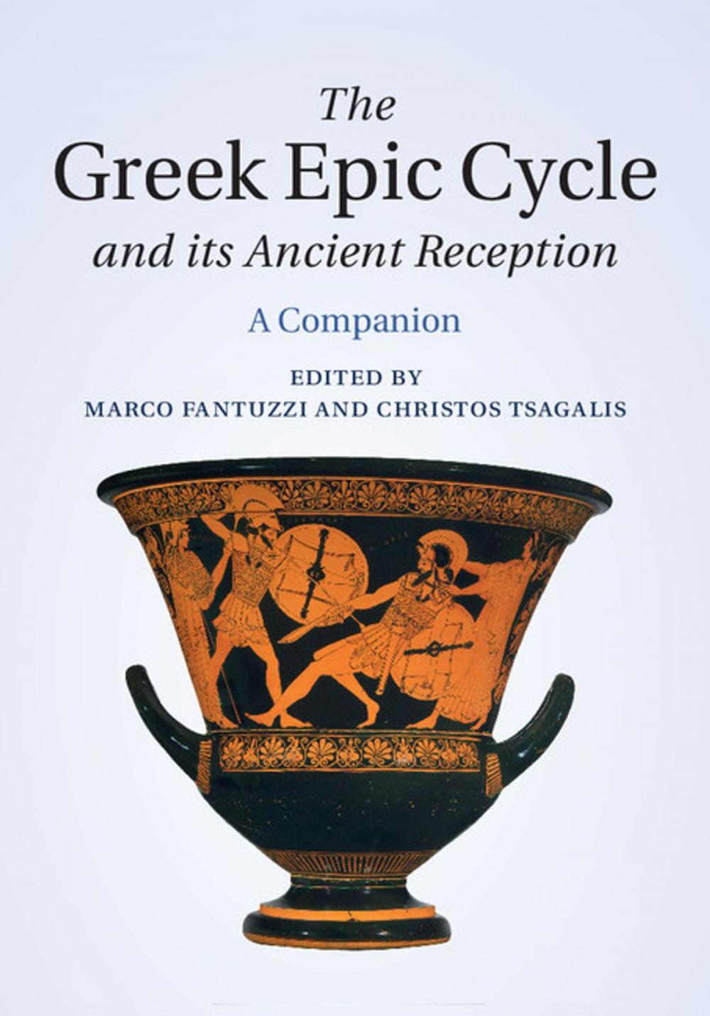 Big bigCover of The Greek Epic Cycle and its Ancient Reception