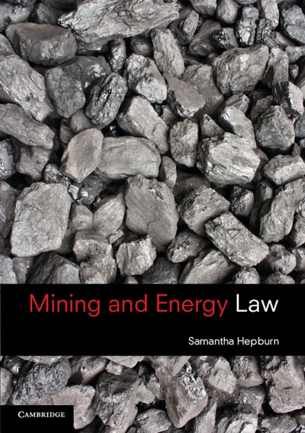 Big bigCover of Mining and Energy Law