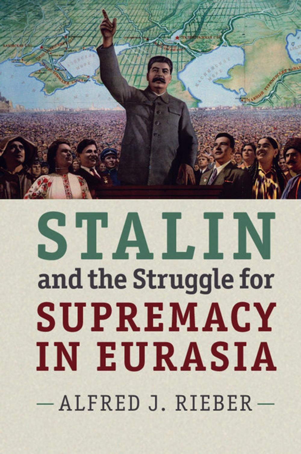 Big bigCover of Stalin and the Struggle for Supremacy in Eurasia