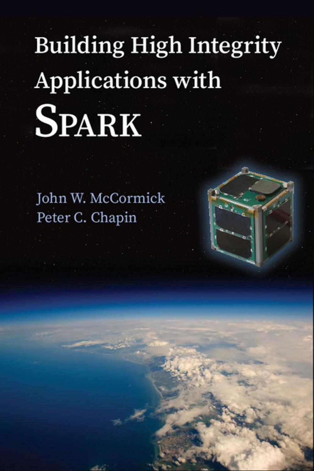 Big bigCover of Building High Integrity Applications with SPARK