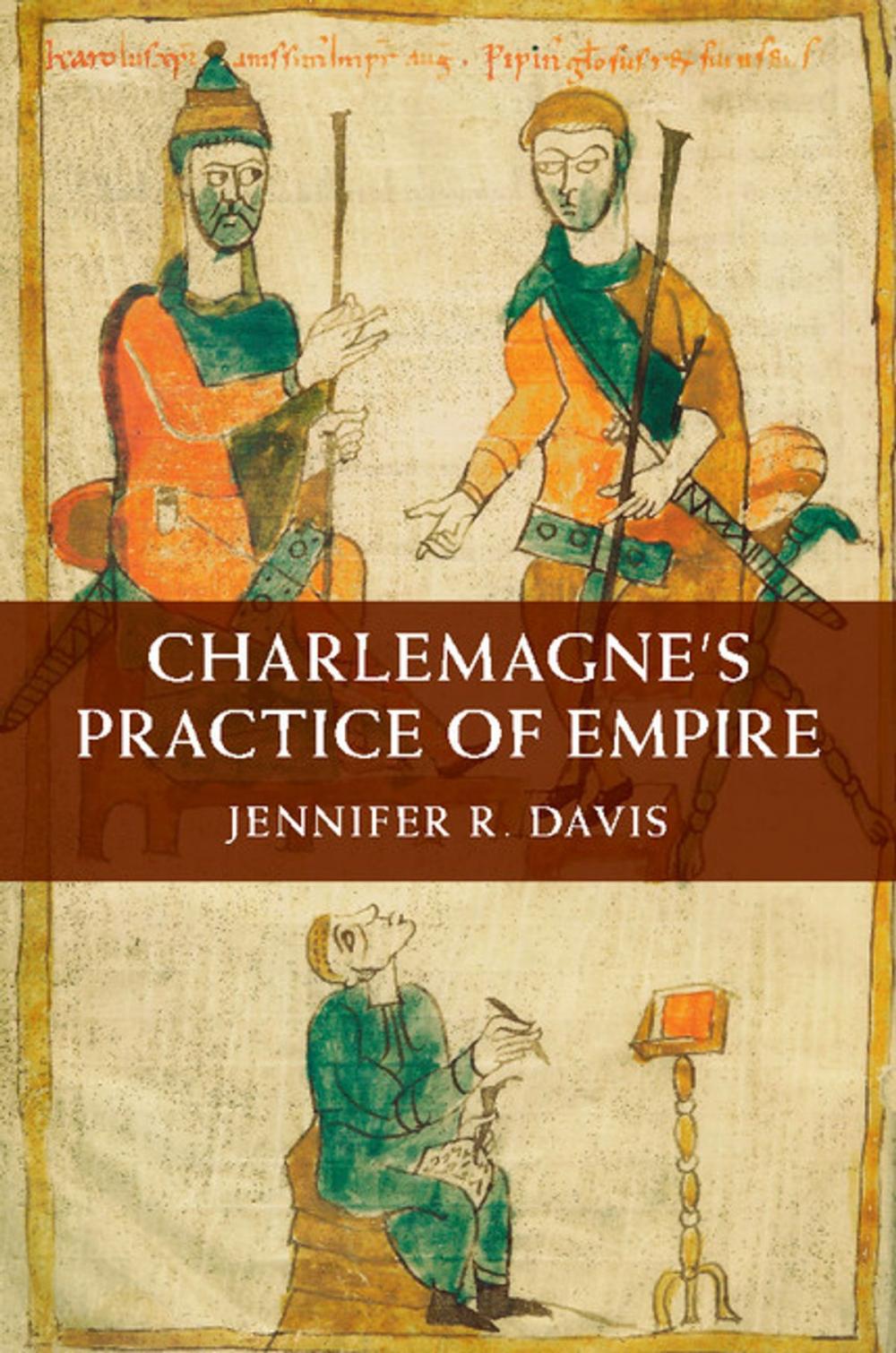 Big bigCover of Charlemagne's Practice of Empire